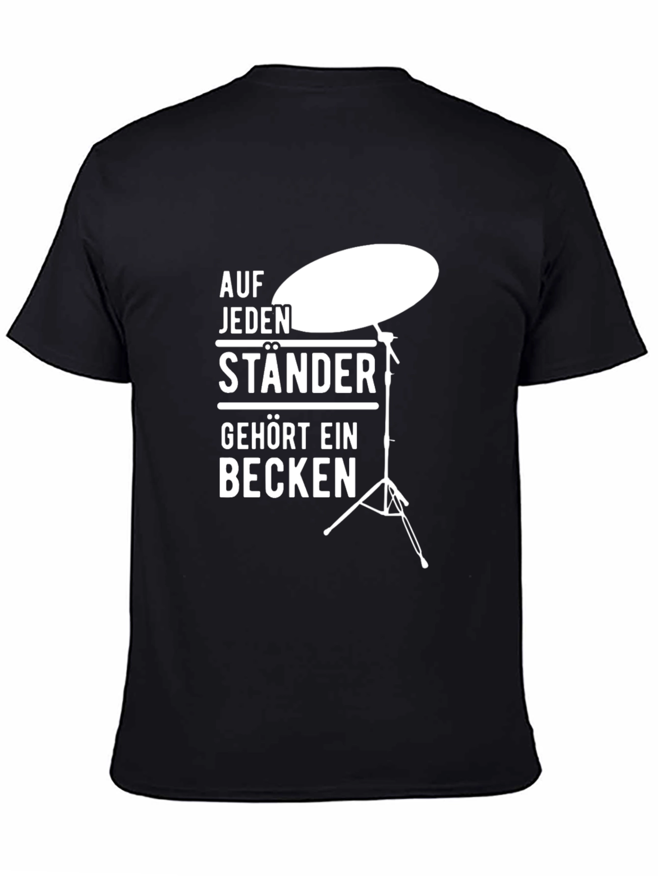 Drummer T-Shirt: Auf Jeden Staender Gehoert Ein Becken