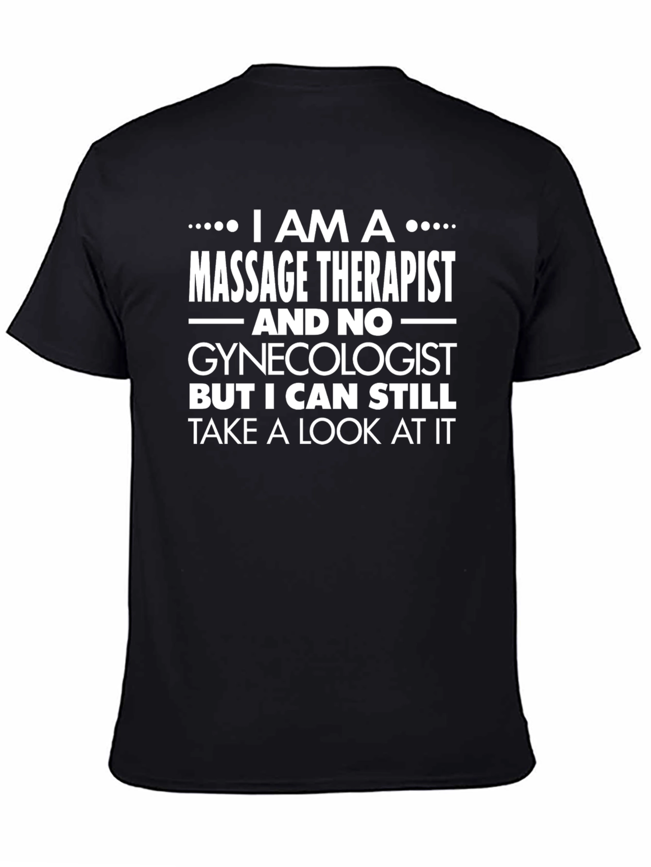 Massage Therapist Funny T-Shirt