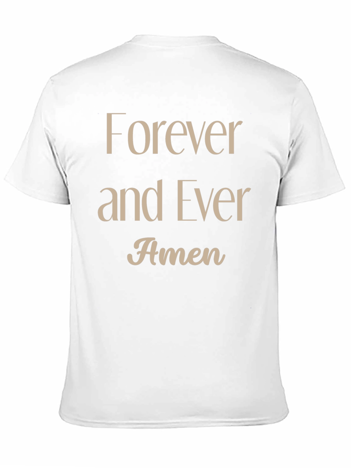 Forever and Ever Amen Graphic T-Shirt