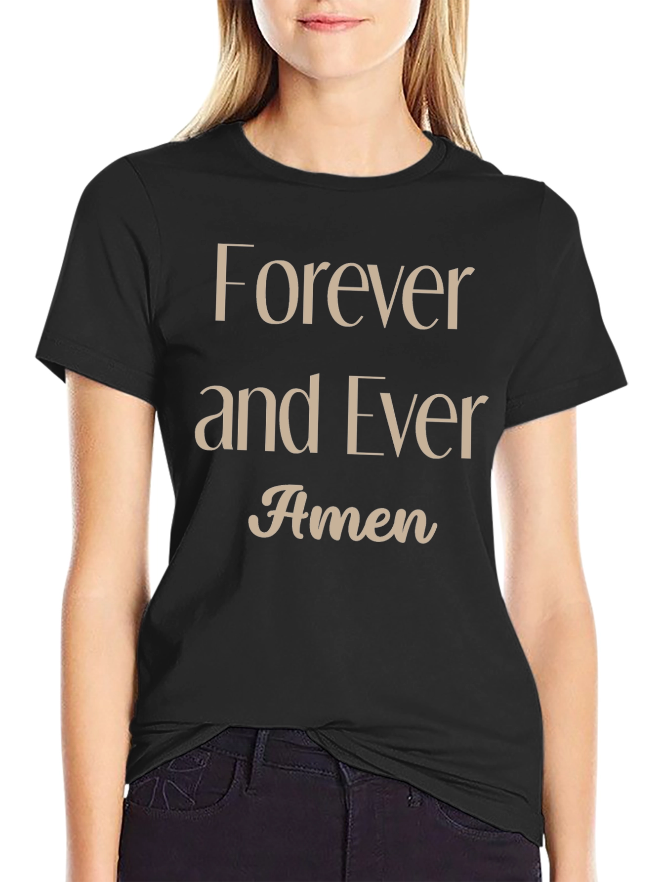 Forever and Ever Amen Graphic T-Shirt