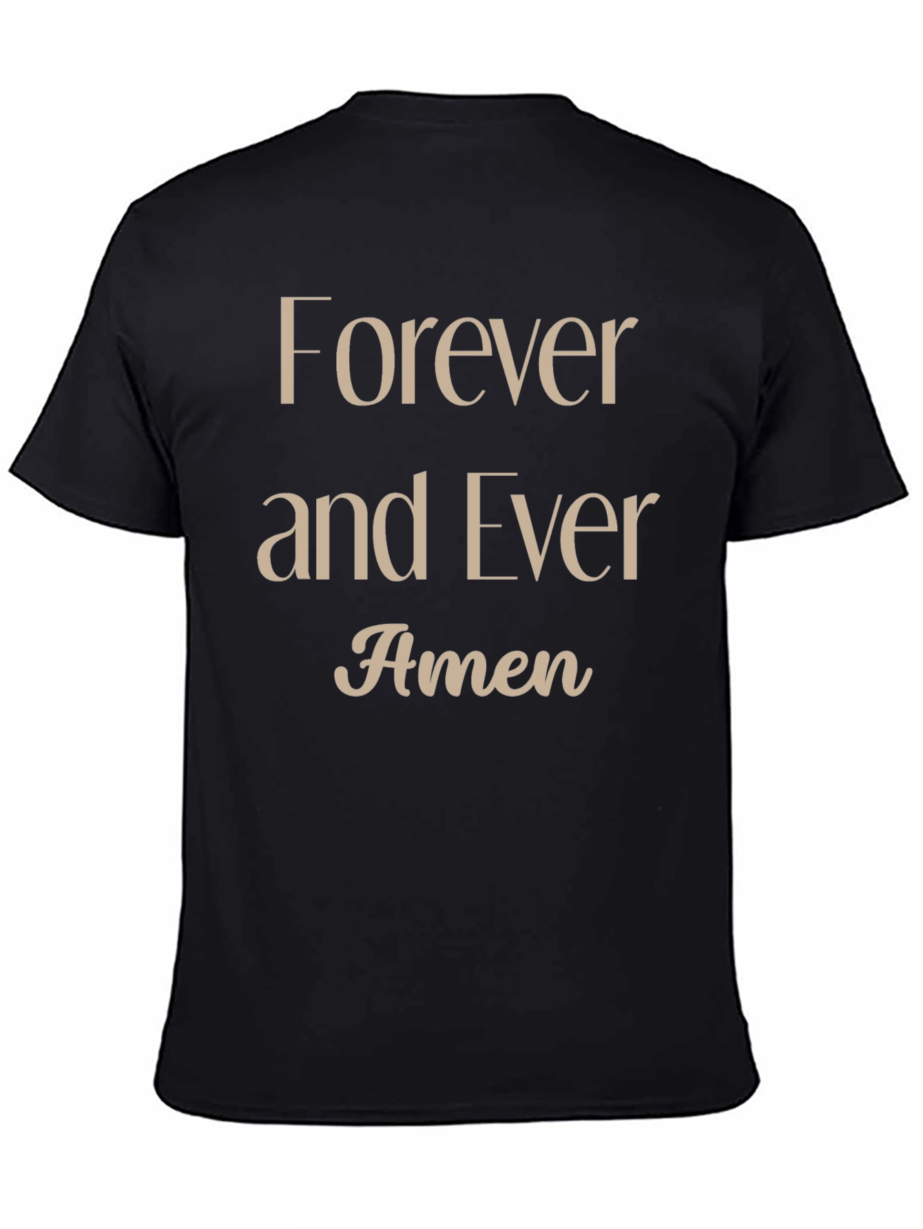 Forever and Ever Amen Graphic T-Shirt