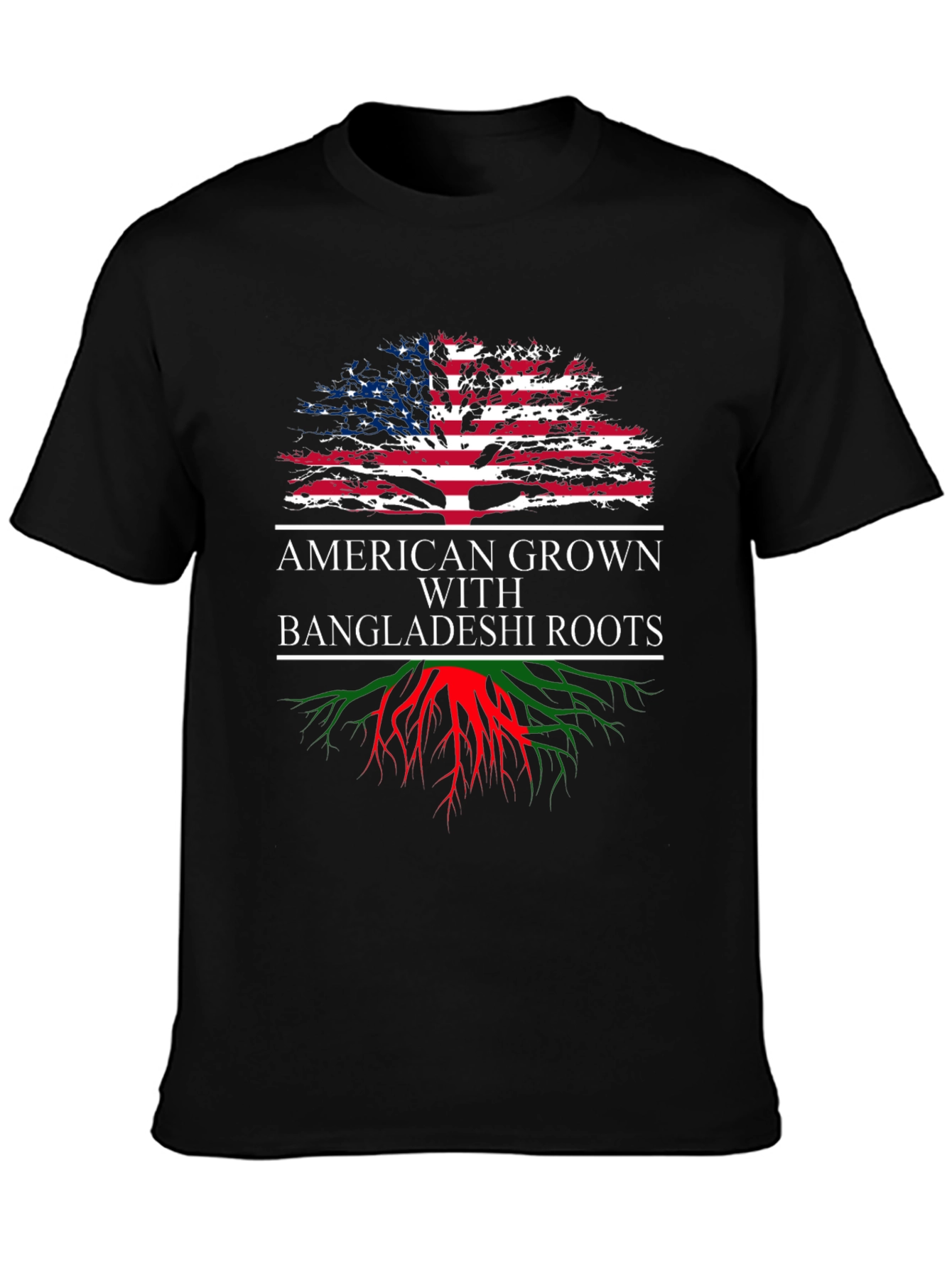 American Grown with Bangladeshi Roots T-Shirt