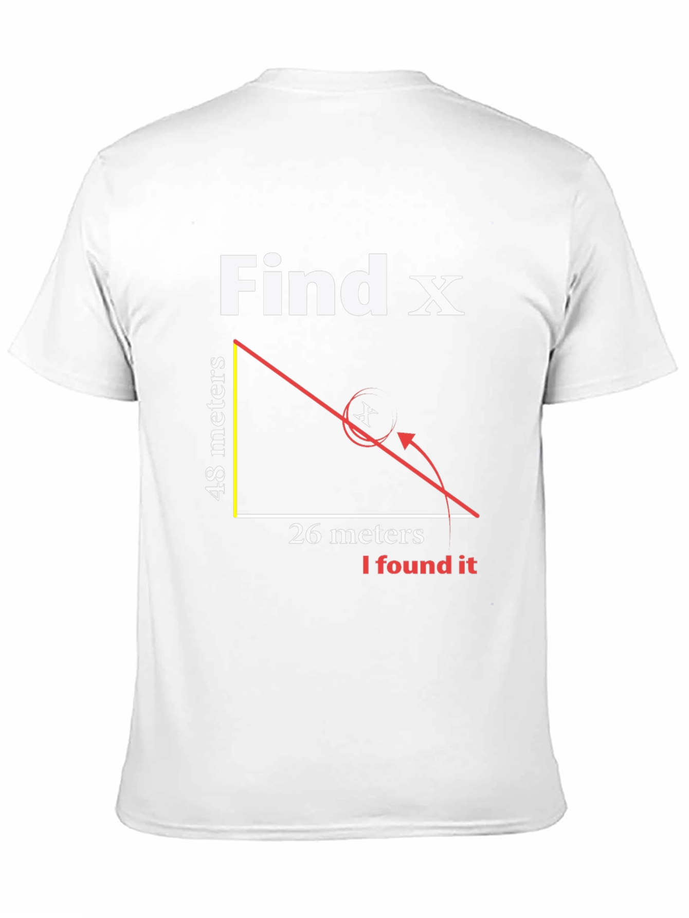 Find X T-Shirt - Math Humor Tee