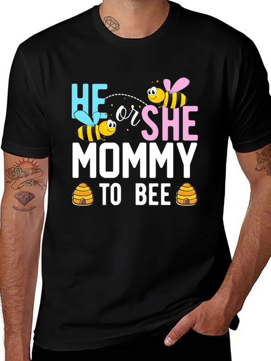 He or She Mommy to Bee Baby Shower T-Shirt