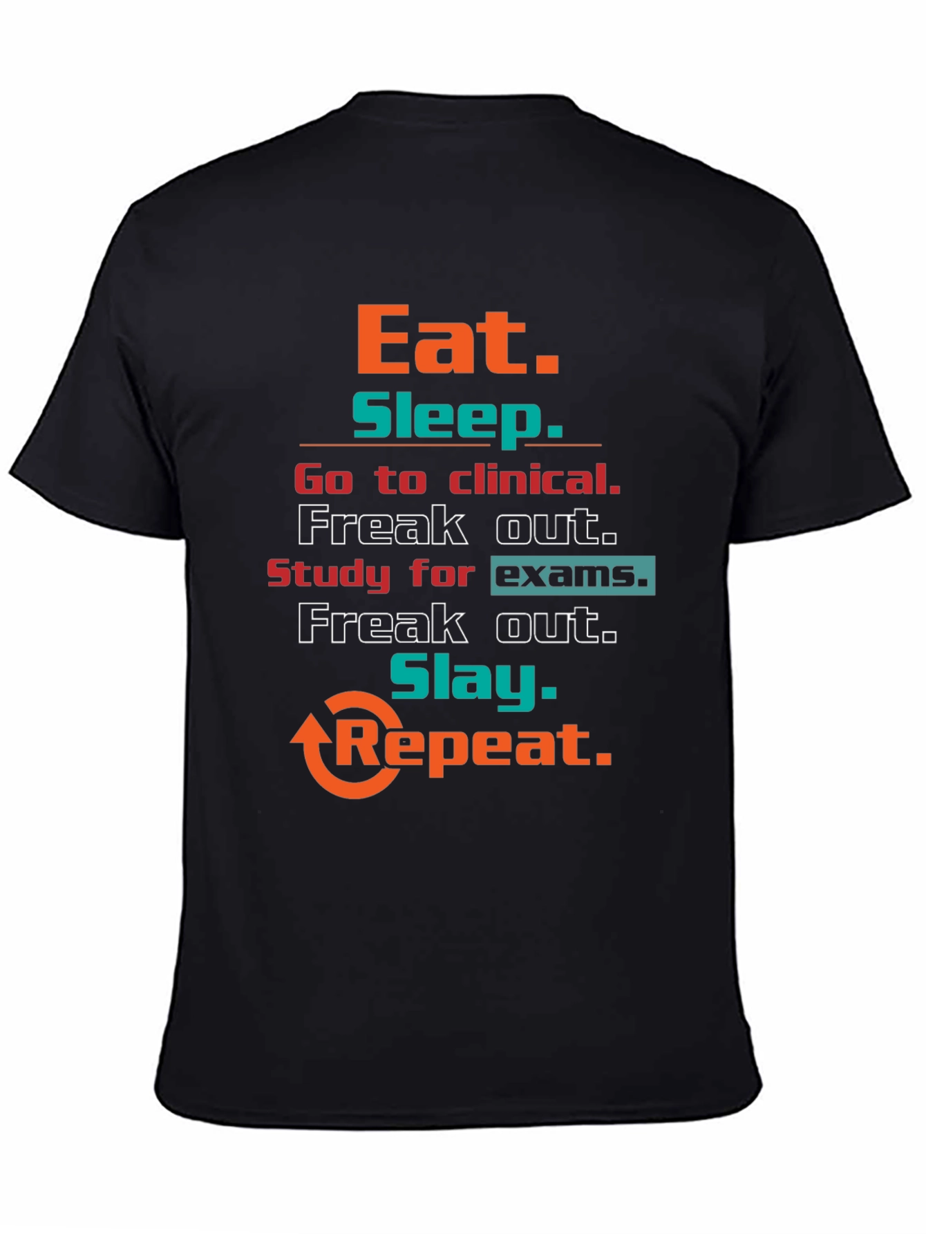Eat Sleep Clinical T-Shirt
