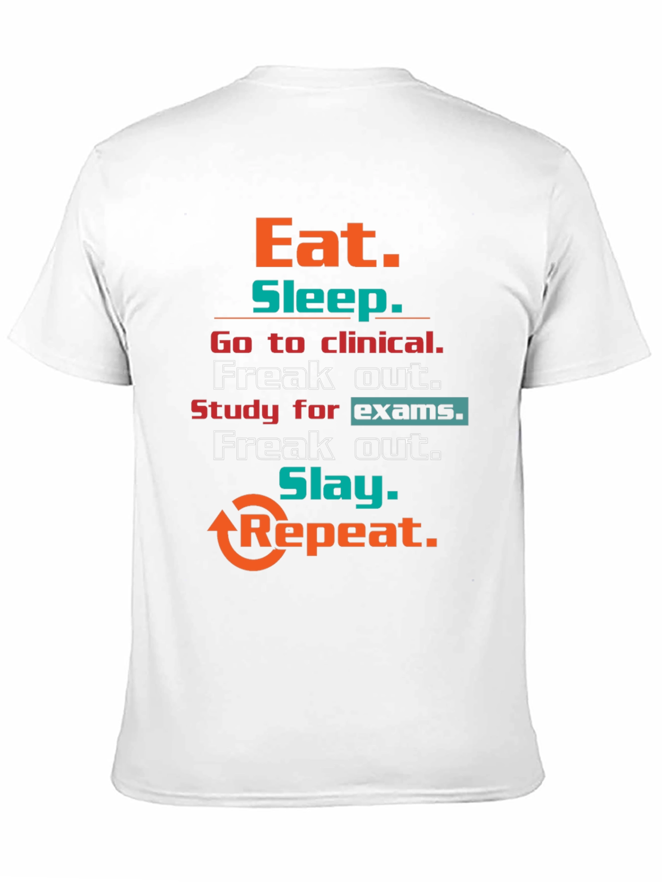 Eat Sleep Clinical T-Shirt