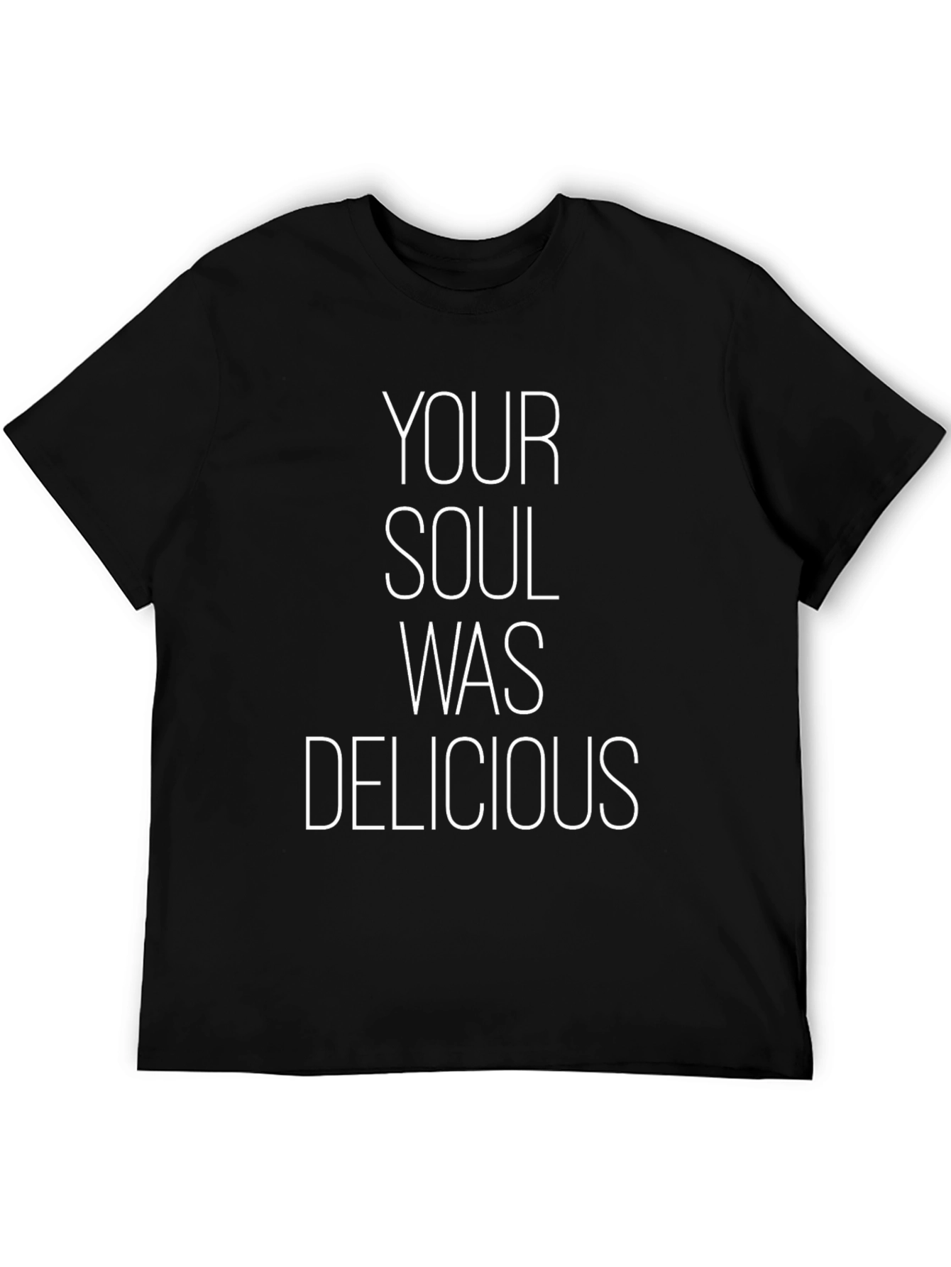 Your Soul Was Delicious Graphic Tee - Black