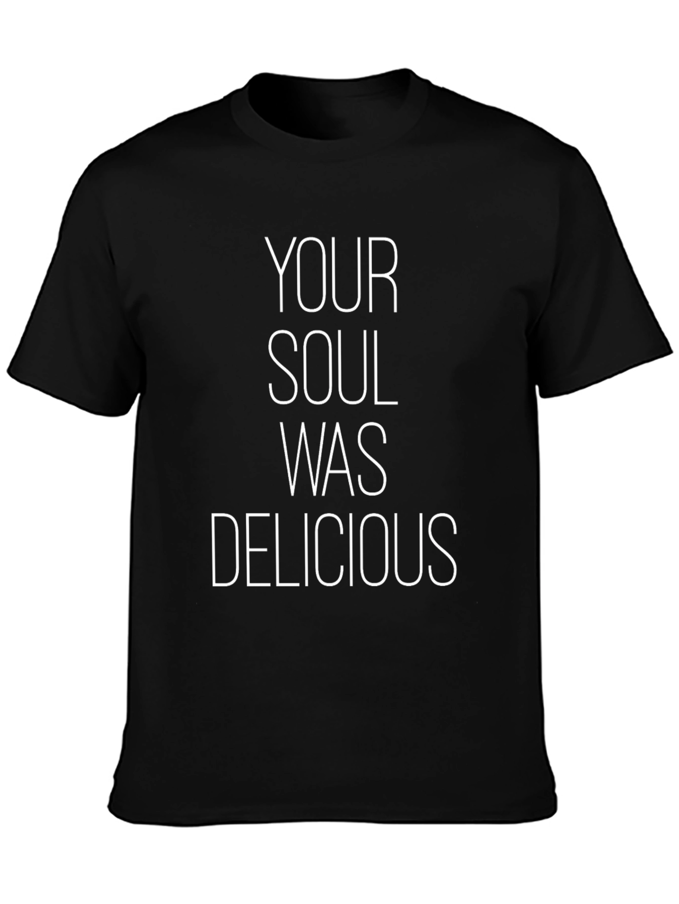 Your Soul Was Delicious Graphic Tee - Black