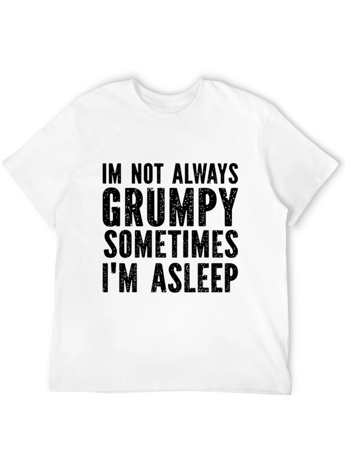 Funny Grumpy Sleep T-Shirt