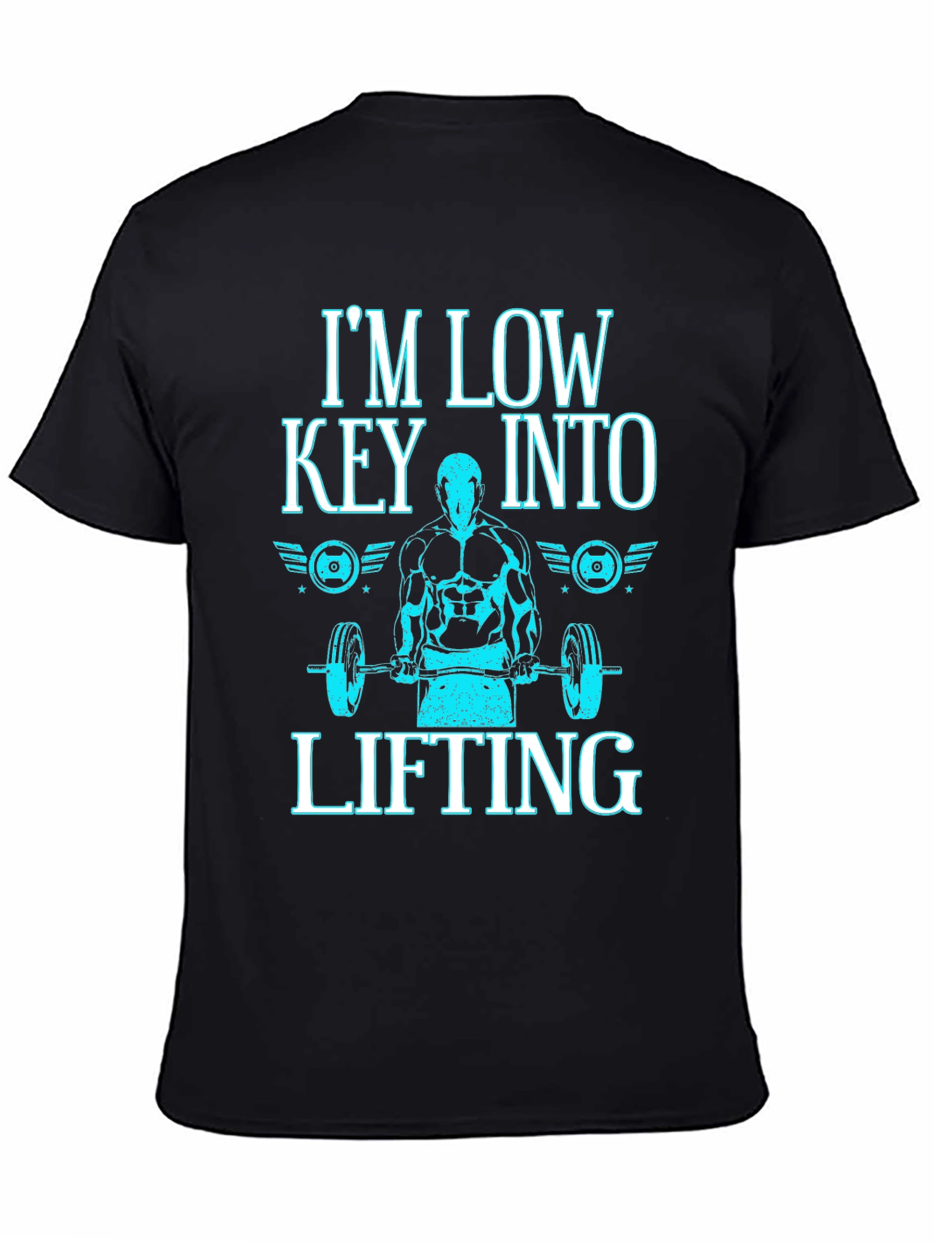 Im Low Key Into Lifting Black T-Shirt