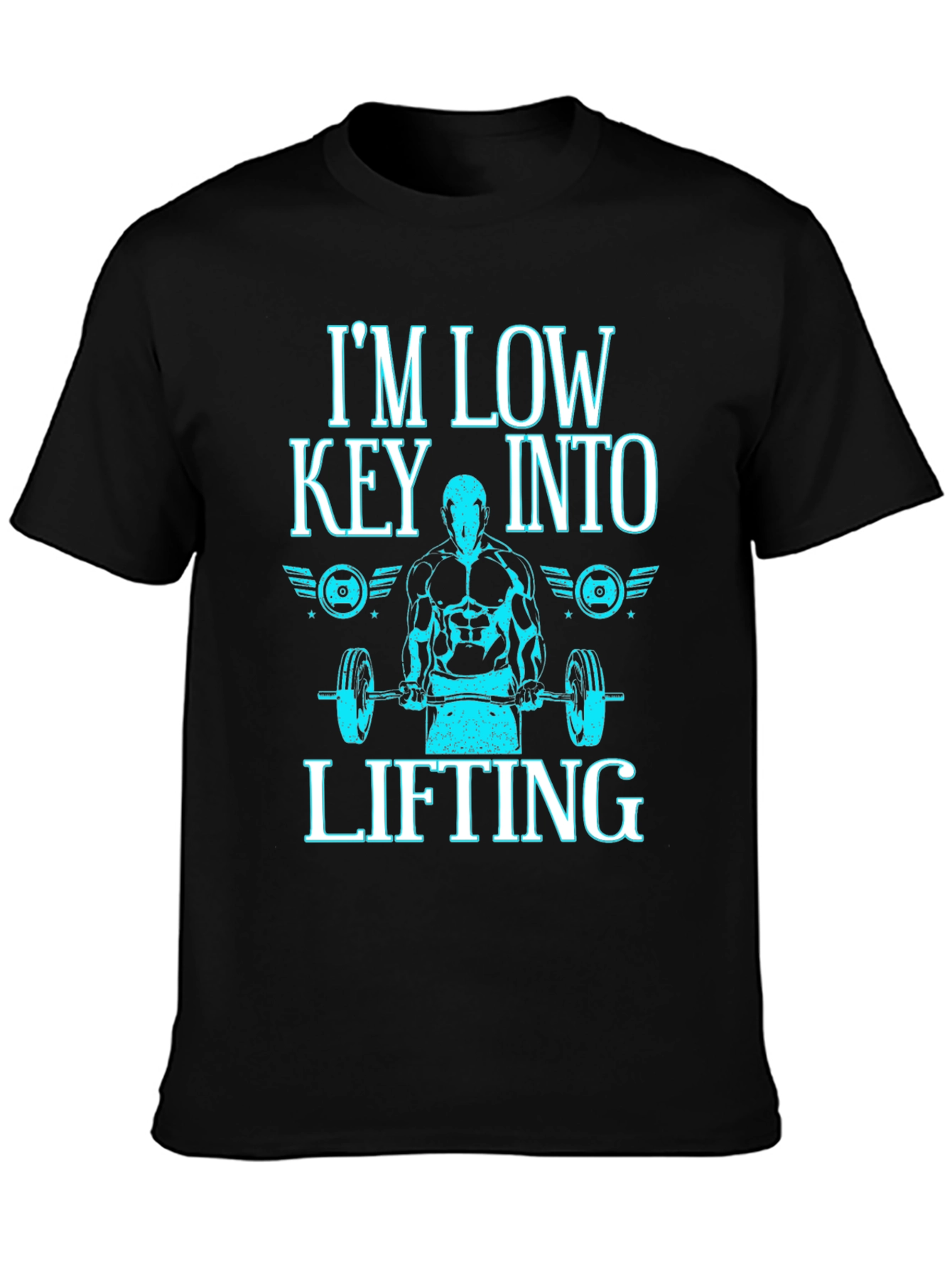 Im Low Key Into Lifting Black T-Shirt