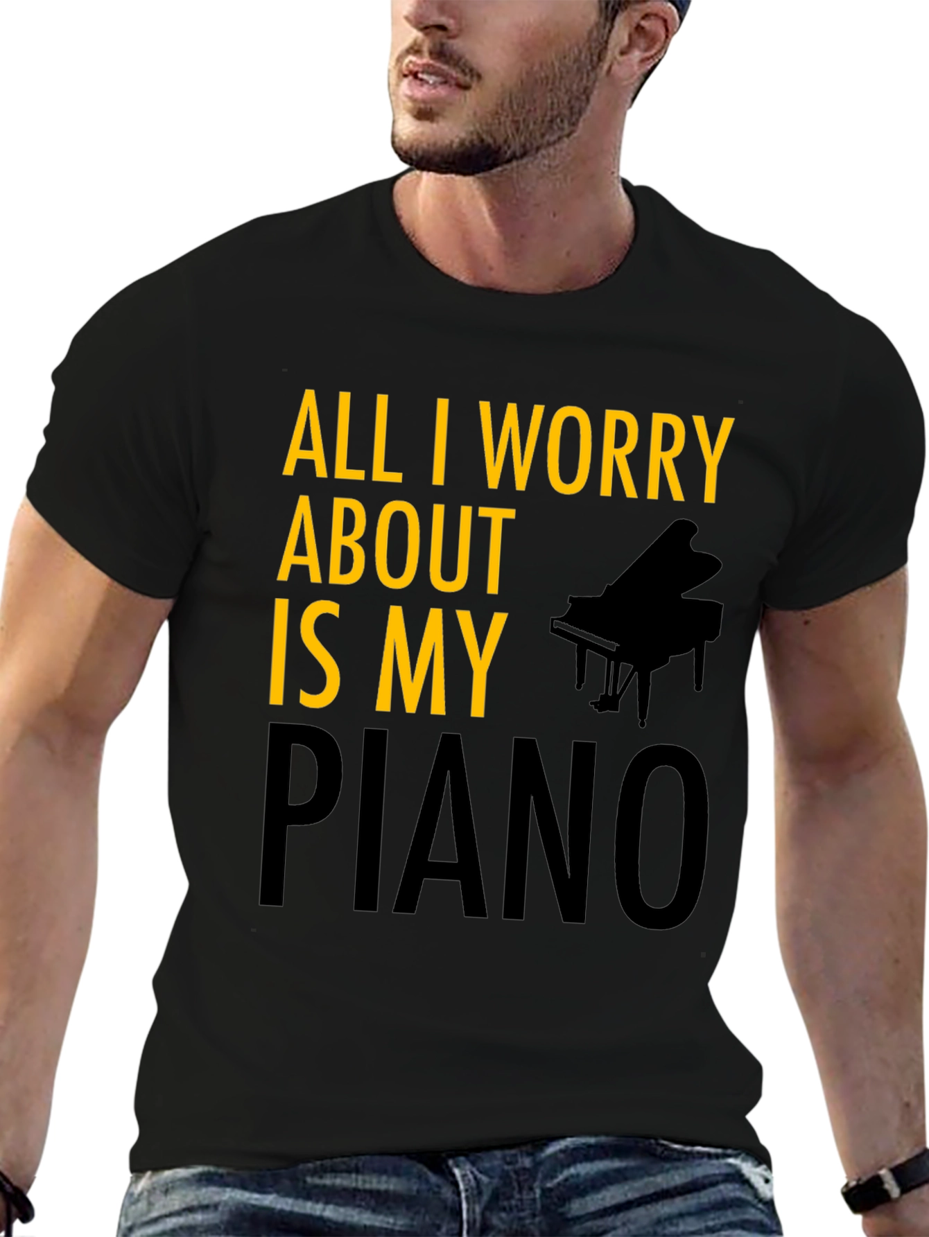 All I Worry About is My Piano T-Shirt