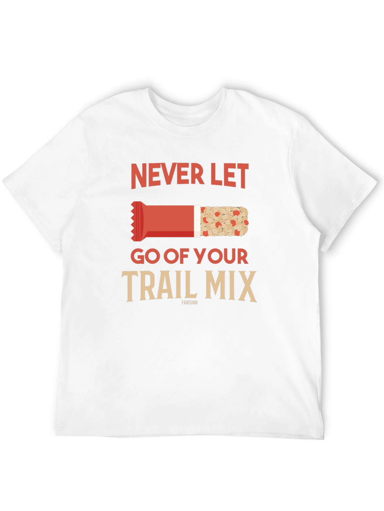 Never Let Go of Your Trail Mix Graphic Tee