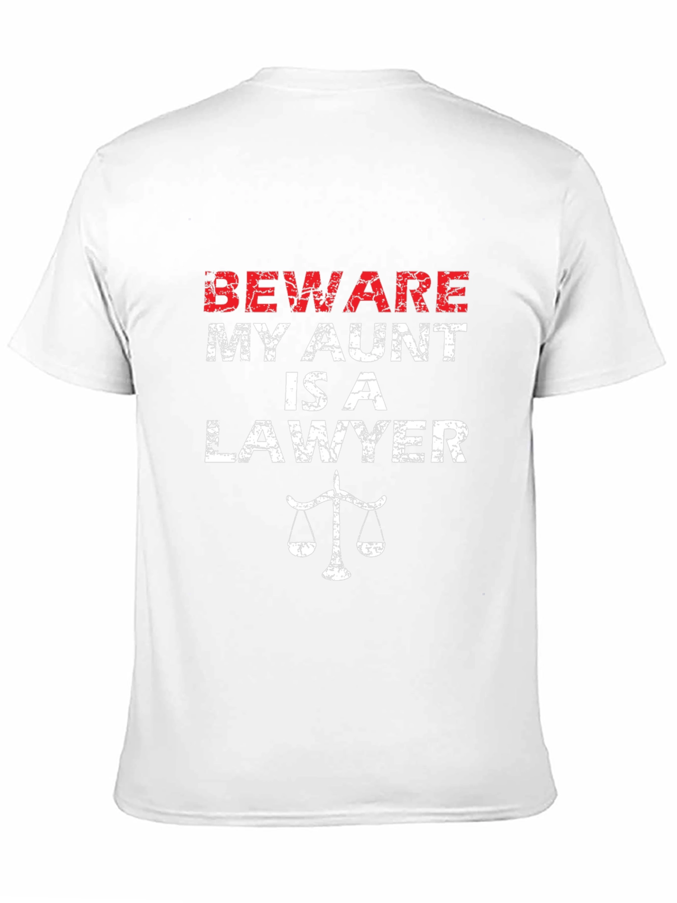 Beware My Aunt Is A Lawyer T-Shirt