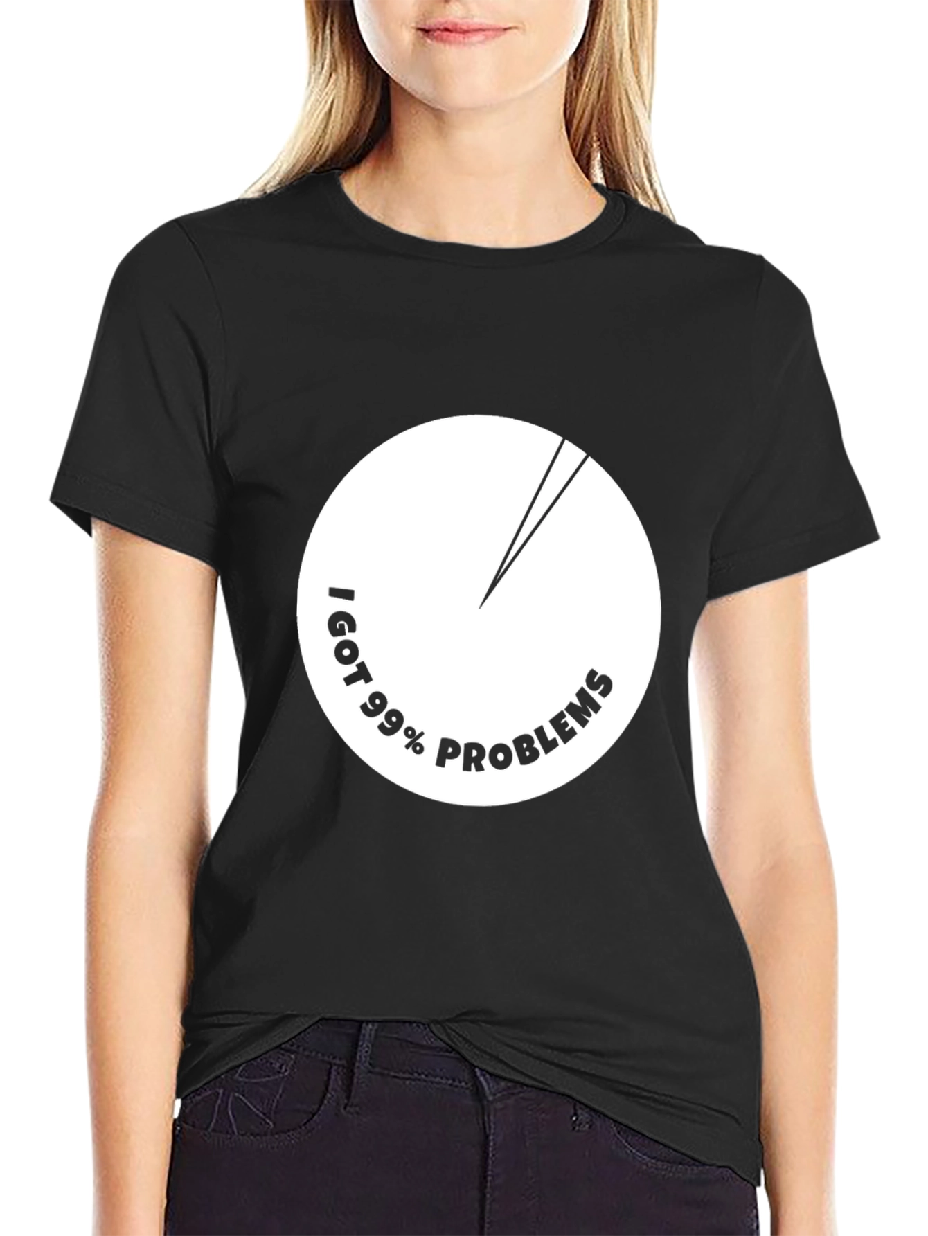 99% Problems T-Shirt - Black Crew Neck Cotton Tee