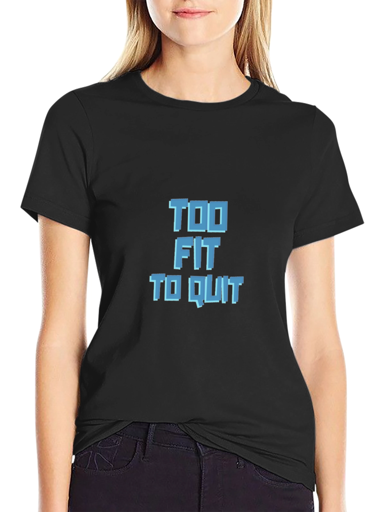 Too Fit to Quit Graphic Tee - Black