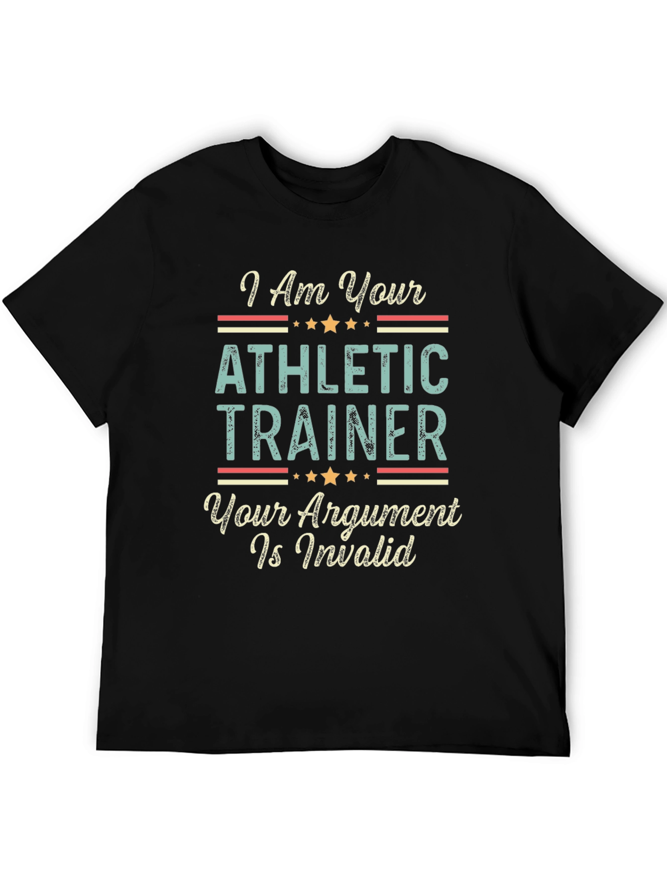 Athletic Trainer T-Shirt - Argument Invalid Funny Tee
