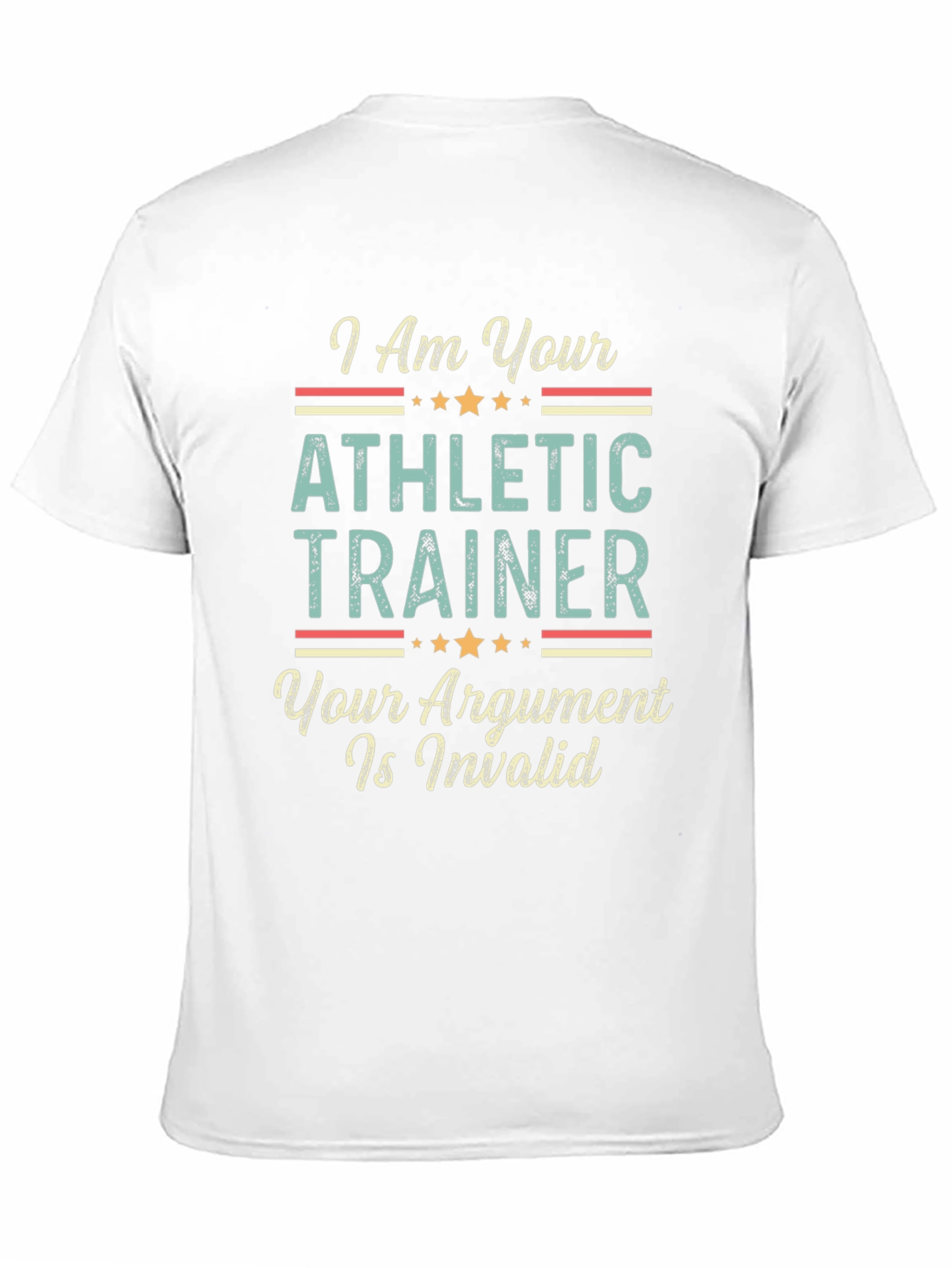 Athletic Trainer T-Shirt - Argument Invalid Funny Tee