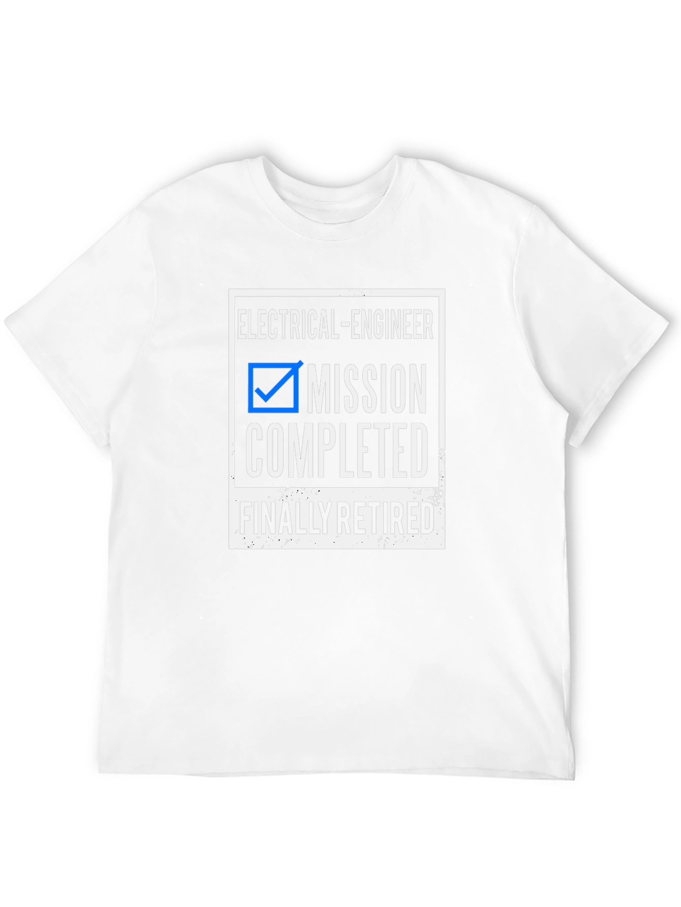 Electrical Engineer Retired Mission Completed T-Shirt