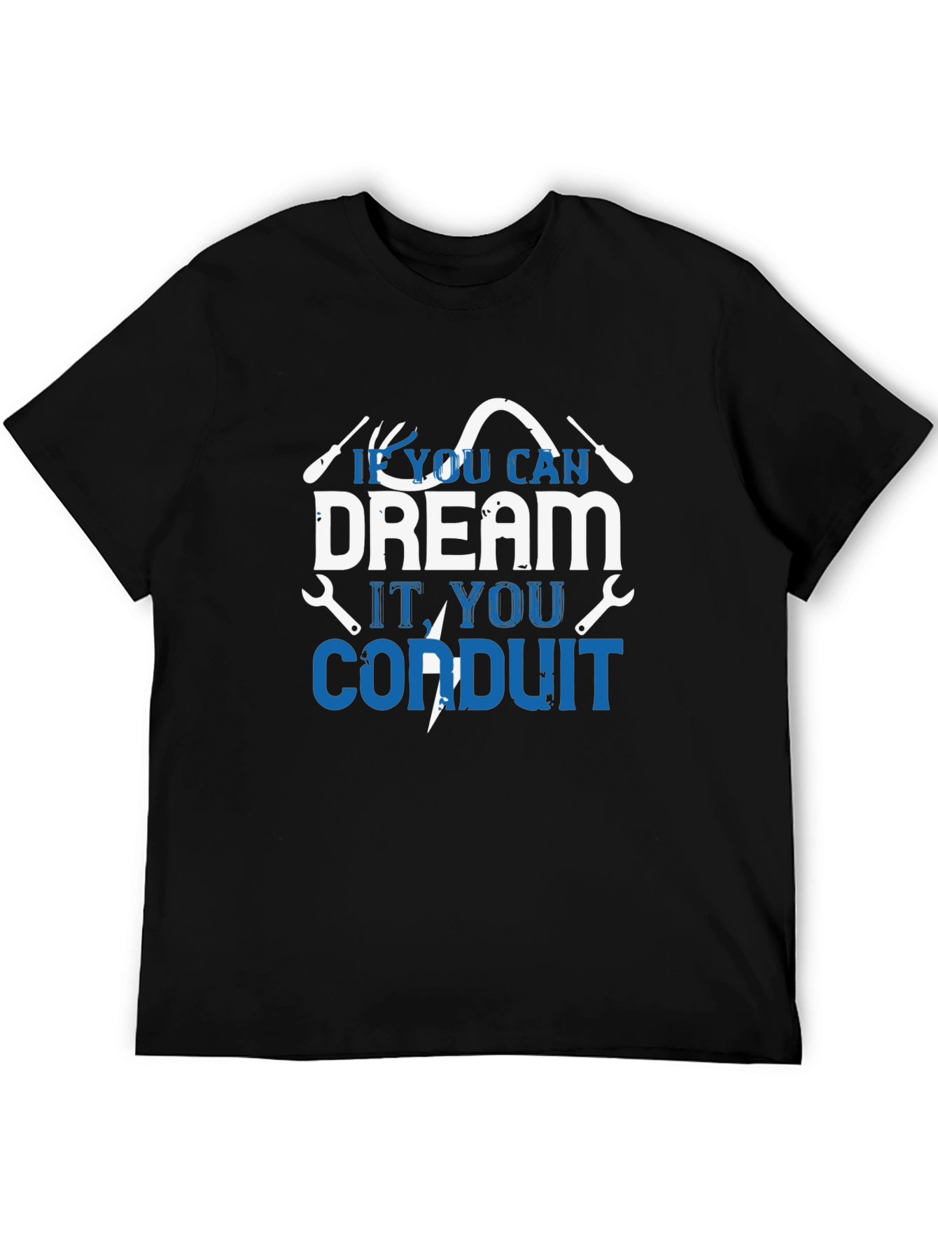 Dream Conduit T-Shirt - Electrician Gift