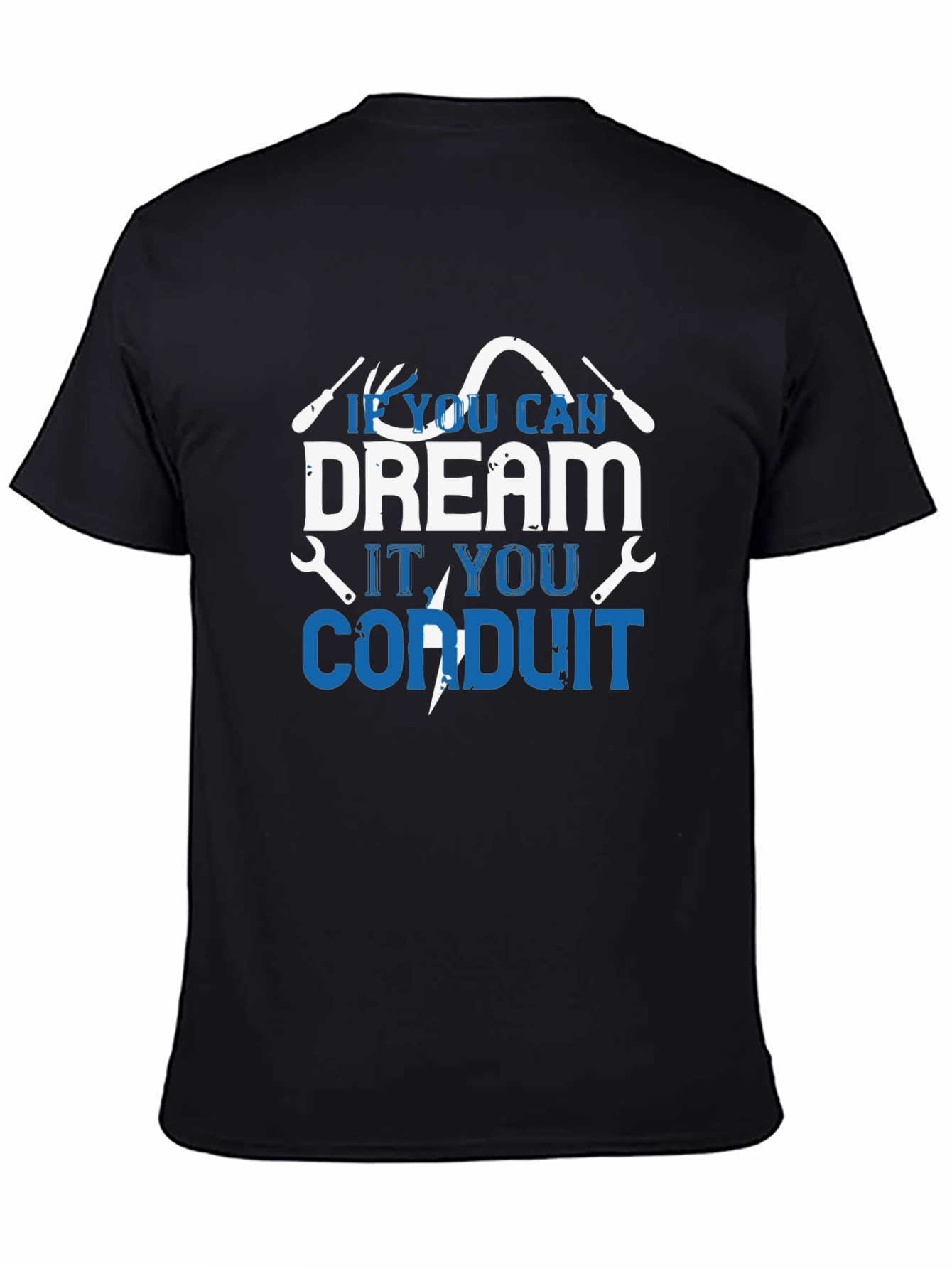 Dream Conduit T-Shirt - Electrician Gift