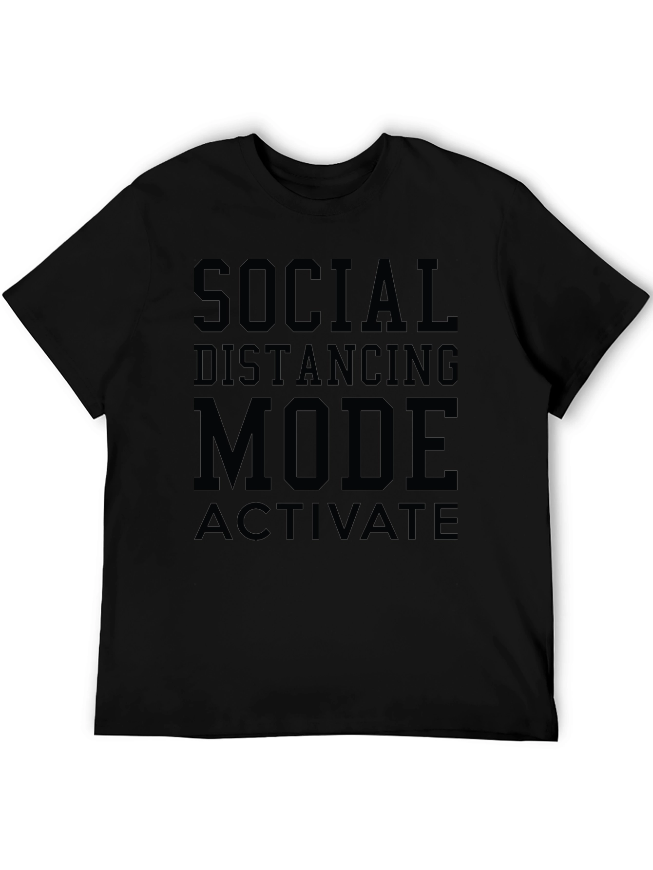 Social Distancing Mode T-Shirt - Black Graphic Tee