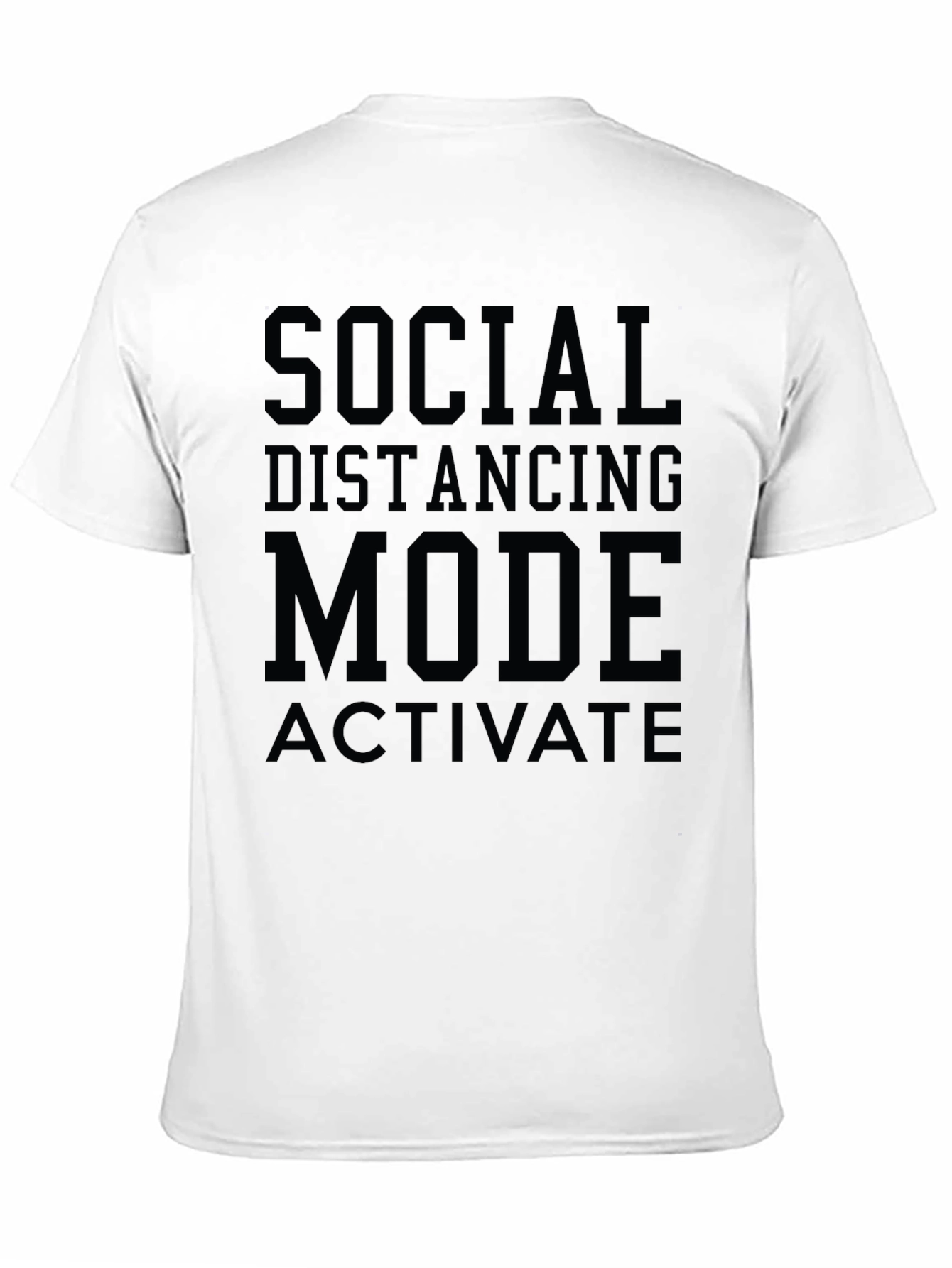 Social Distancing Mode T-Shirt - Black Graphic Tee