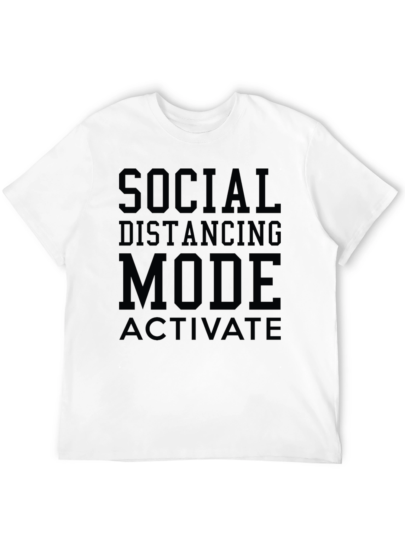 Social Distancing Mode T-Shirt - Black Graphic Tee
