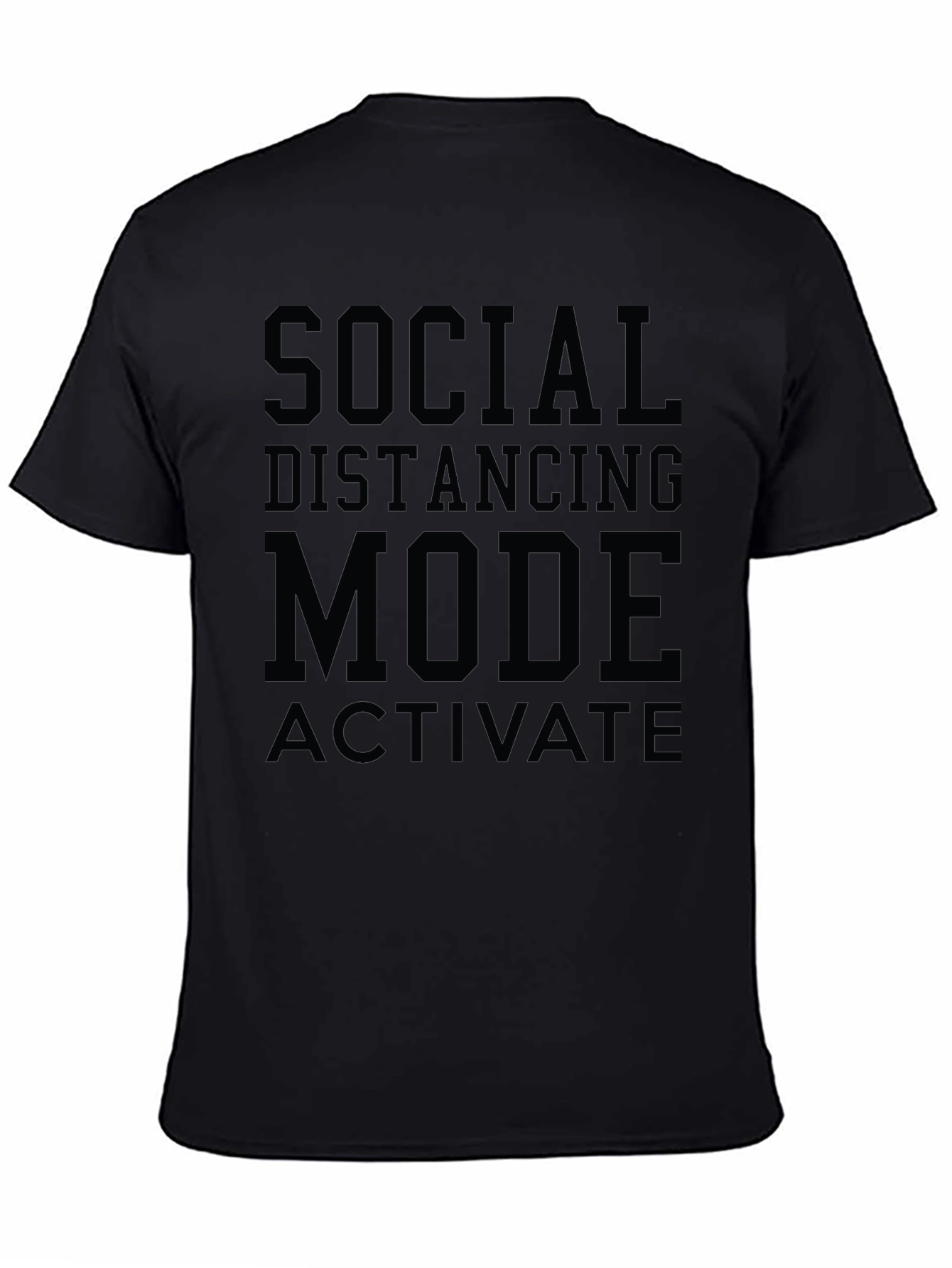 Social Distancing Mode T-Shirt - Black Graphic Tee