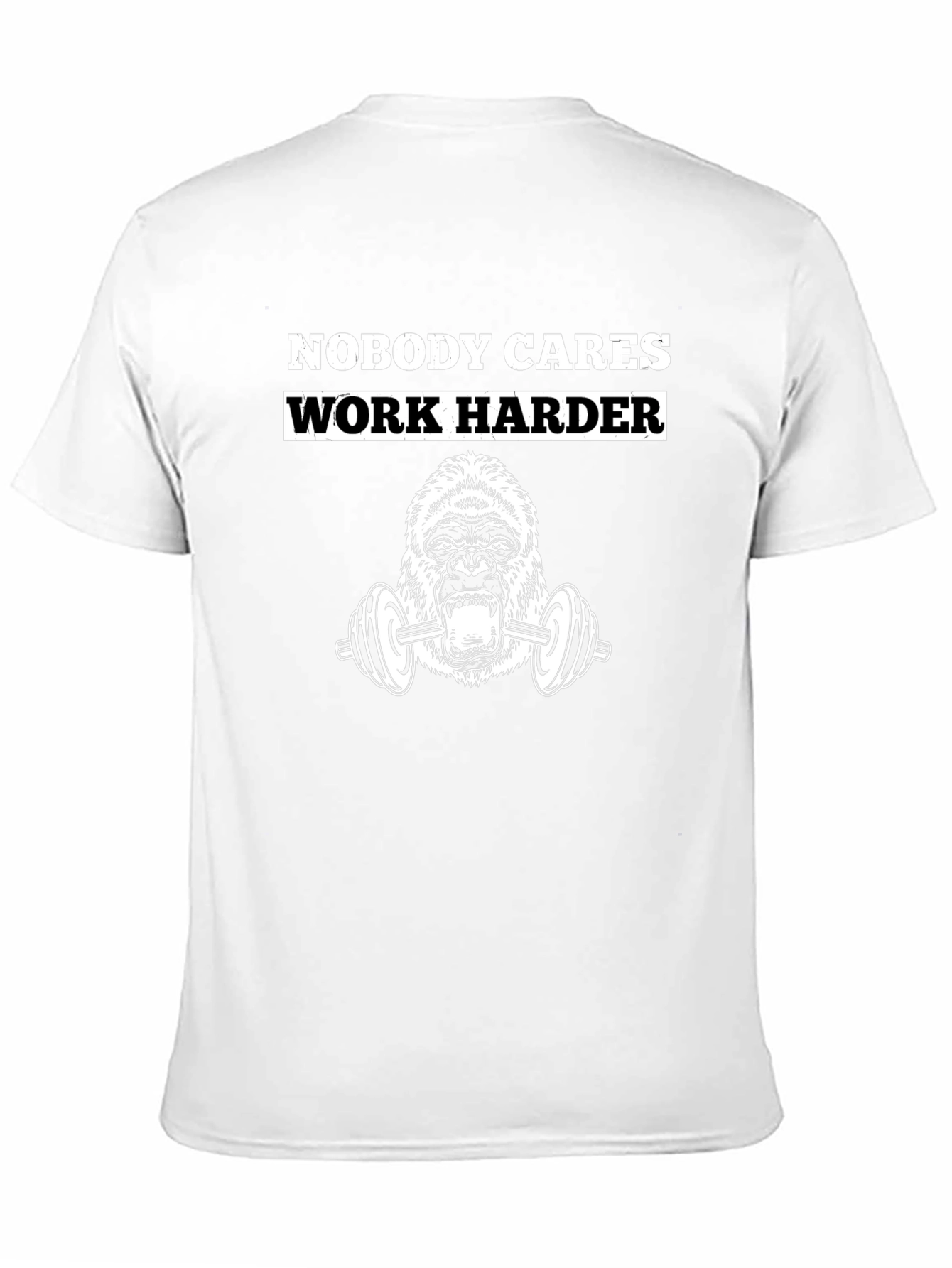 Nobody Cares Work Harder Gorilla Gym T-Shirt
