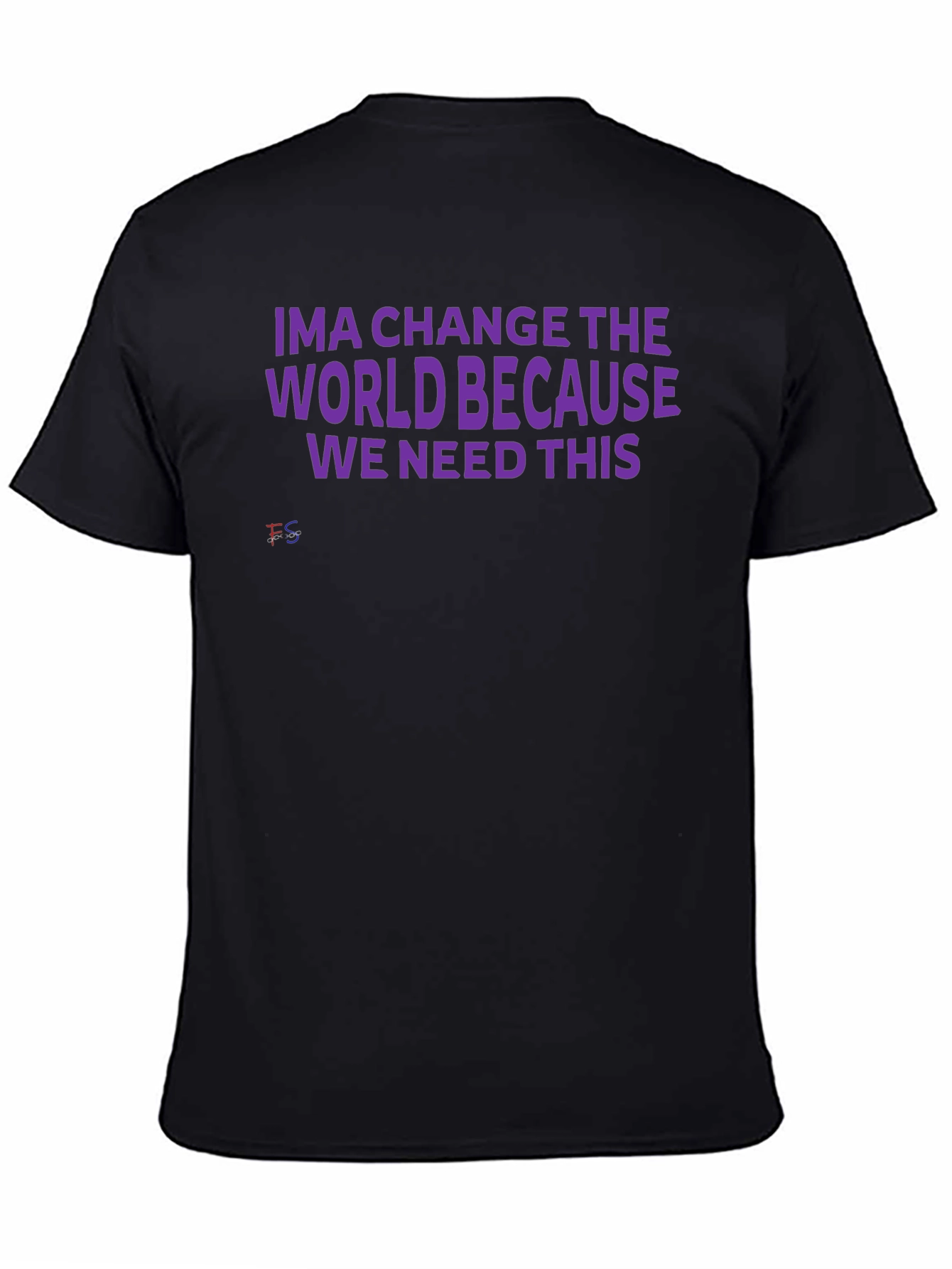 Ima Change The World T-Shirt