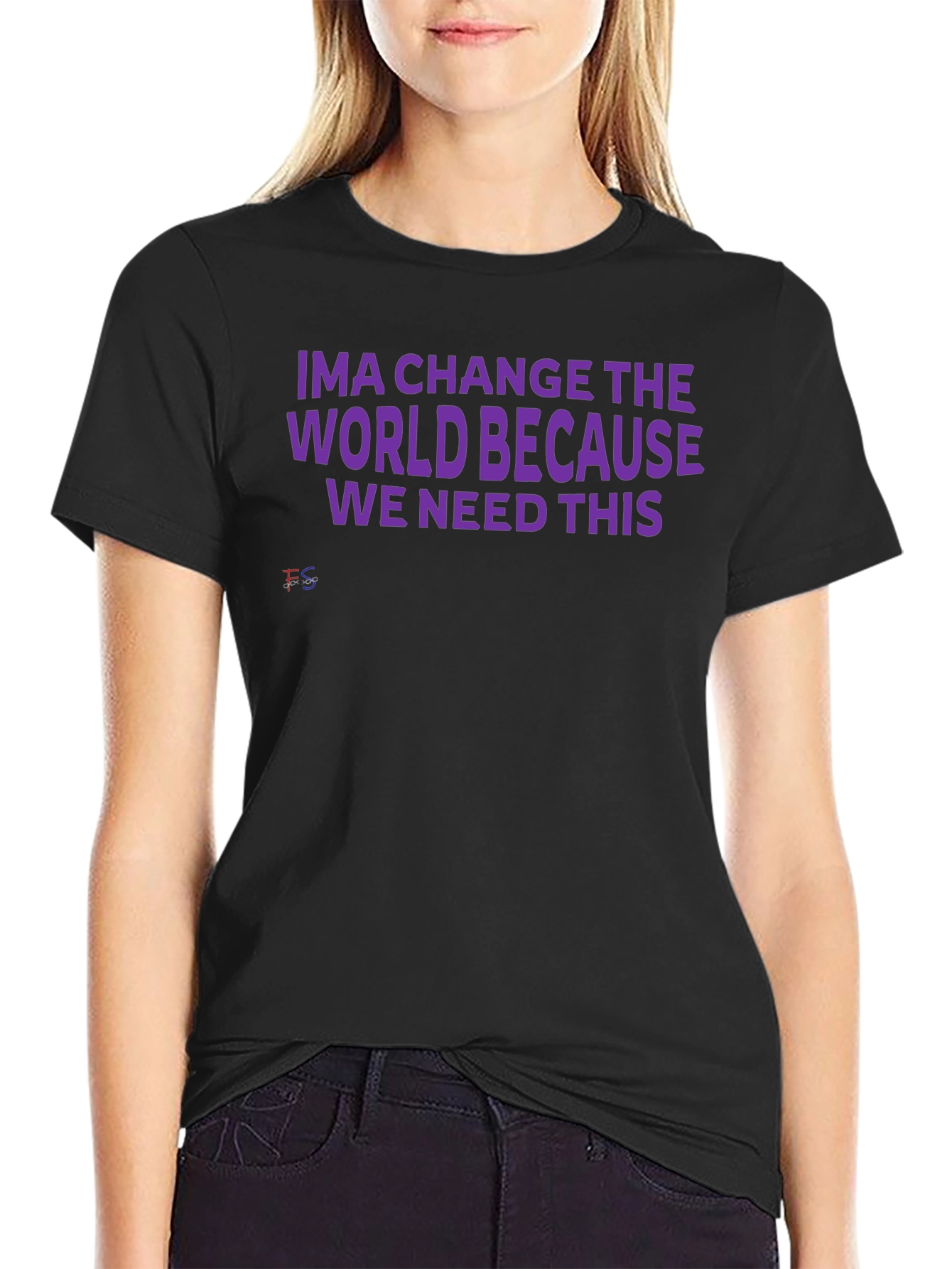 Ima Change The World T-Shirt