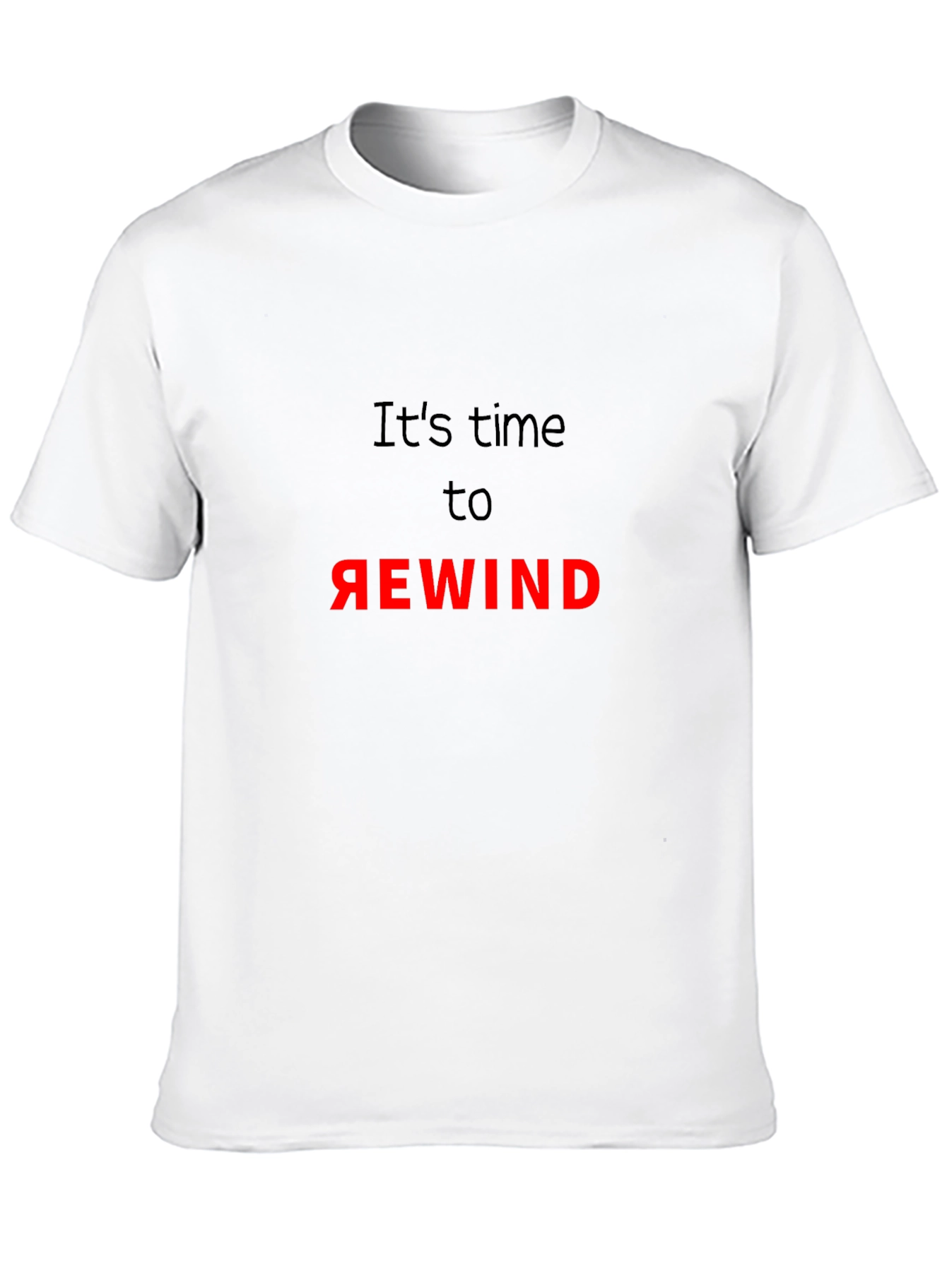 Its Time to Rewind Black T-Shirt