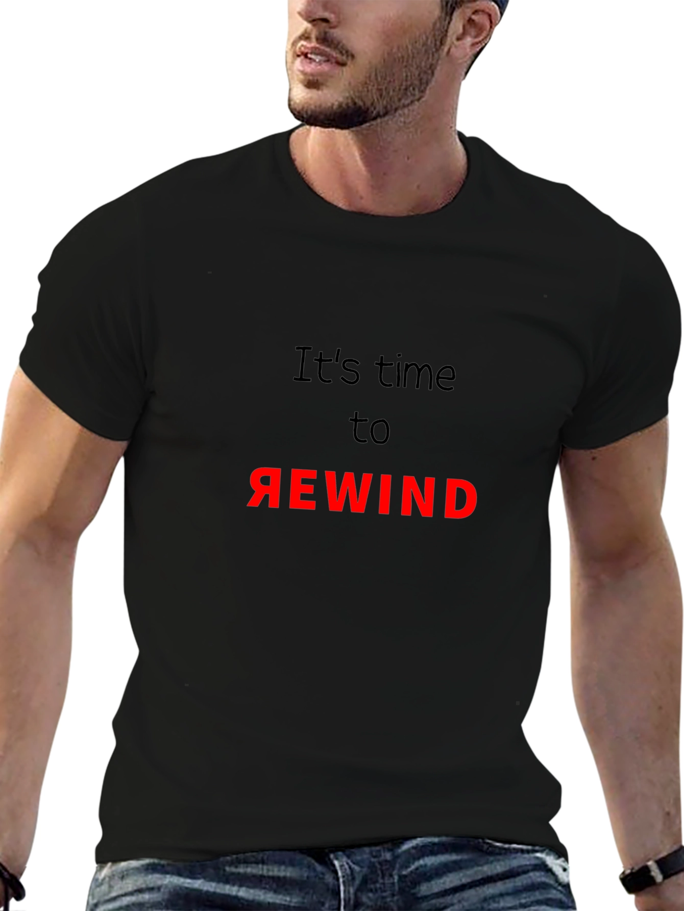 Its Time to Rewind Black T-Shirt