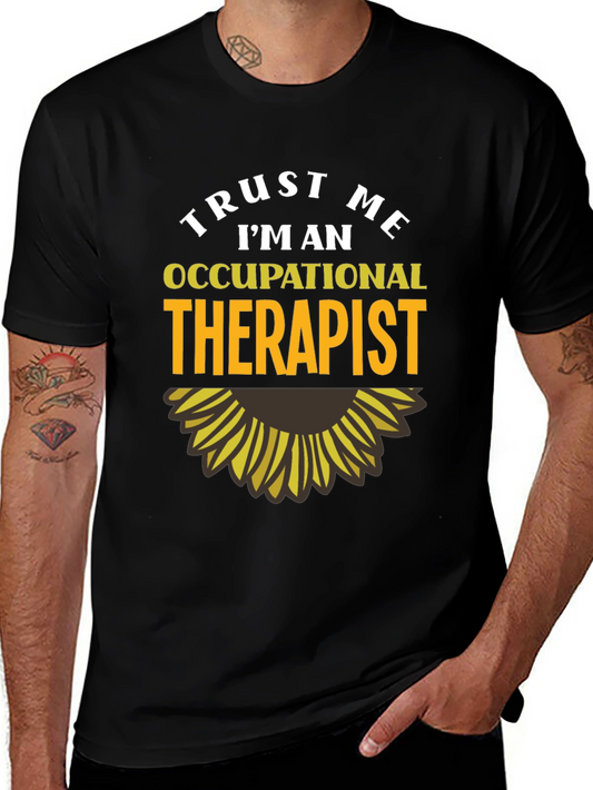 Trust Me Im An Occupational Therapist Black T-Shirt