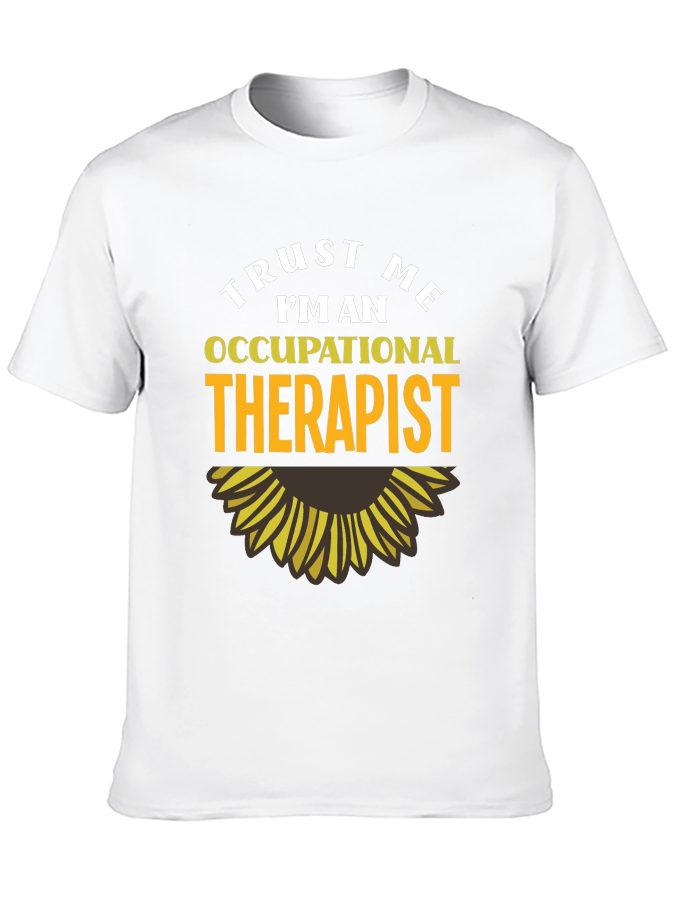 Trust Me Im An Occupational Therapist Black T-Shirt