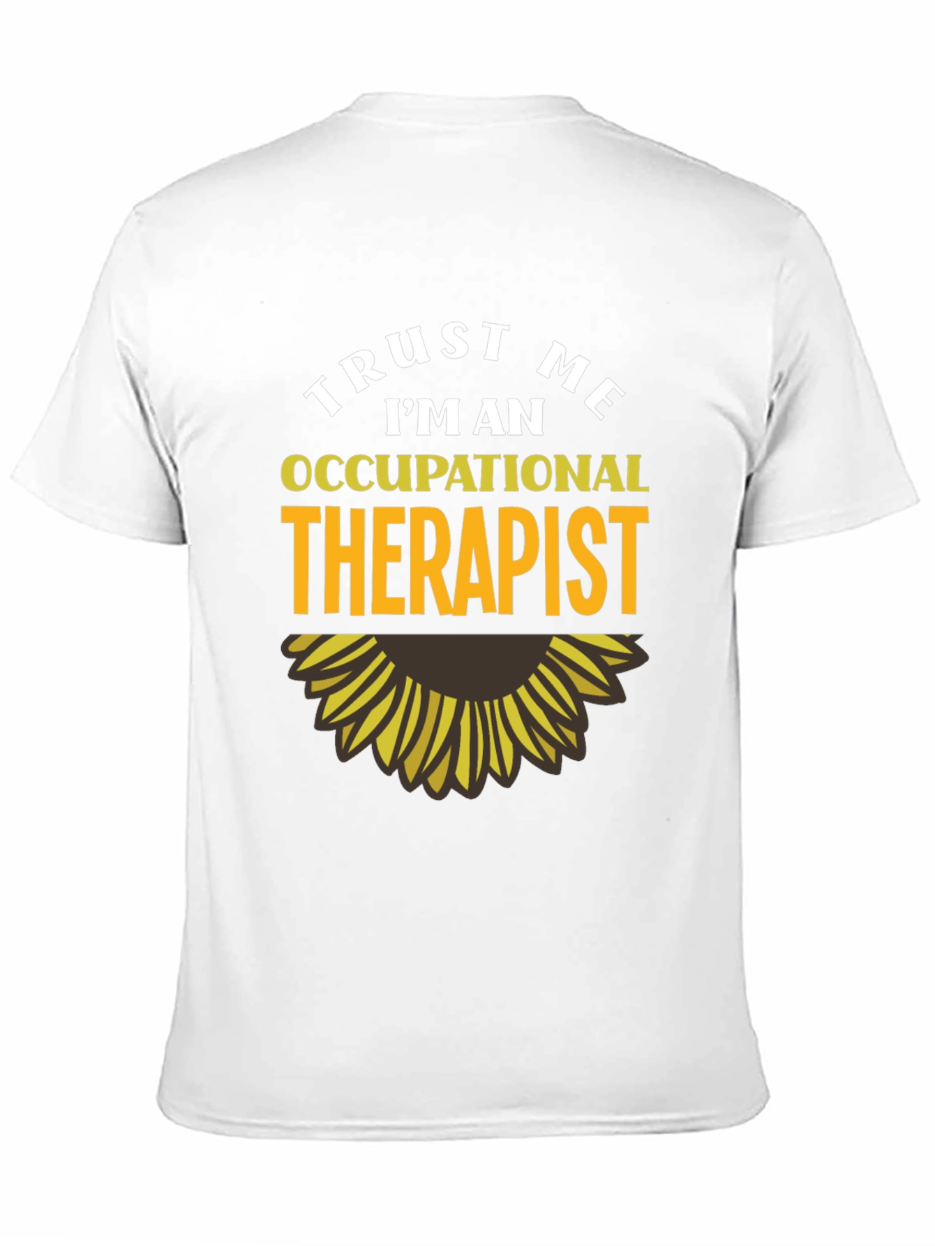 Trust Me Im An Occupational Therapist Black T-Shirt