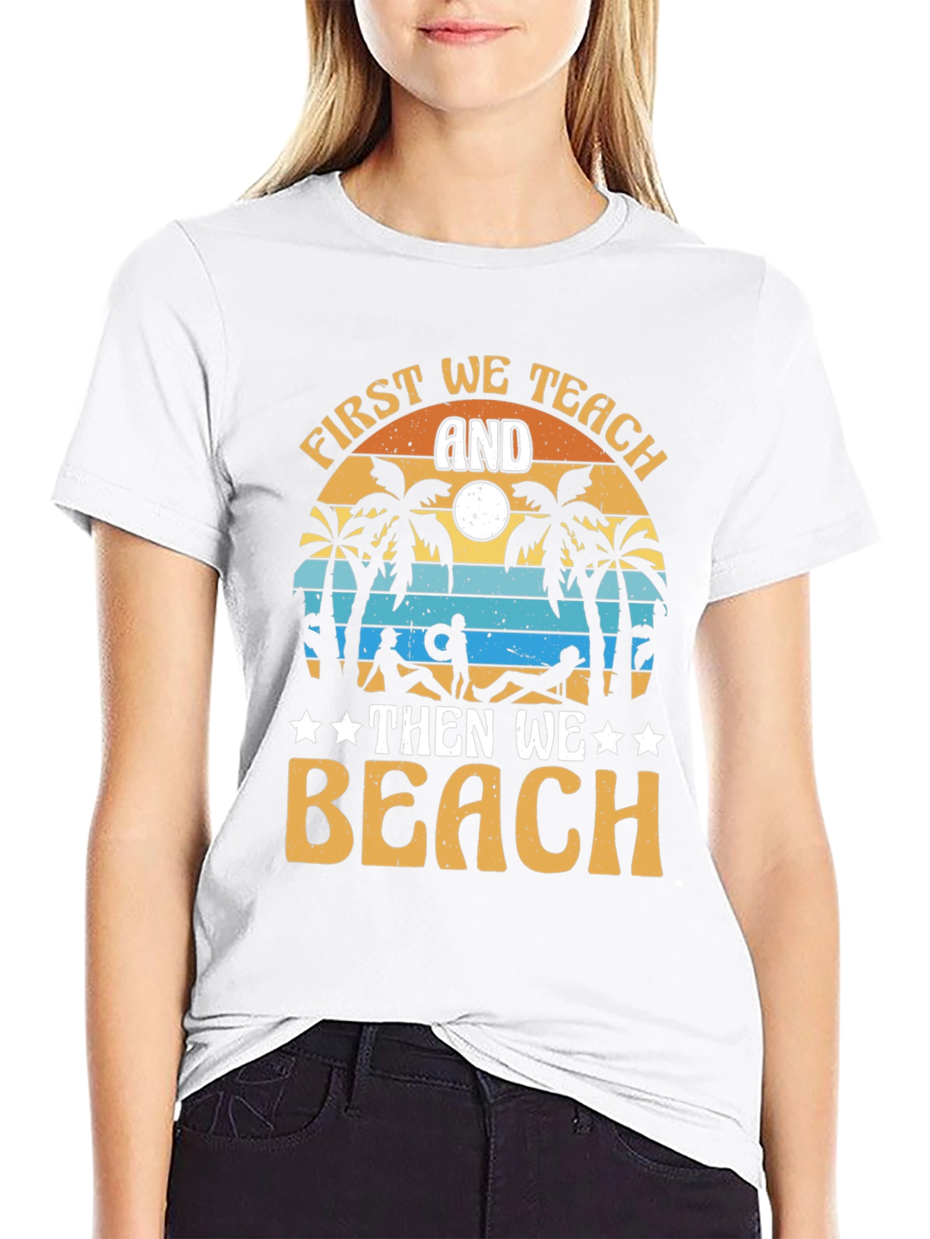 First We Teach And Then We Beach Black T-Shirt