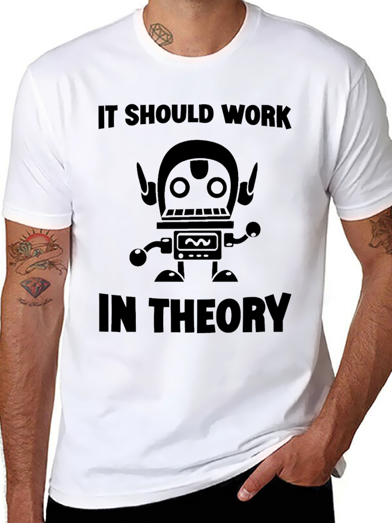 It Should Work In Theory Robot T-Shirt
