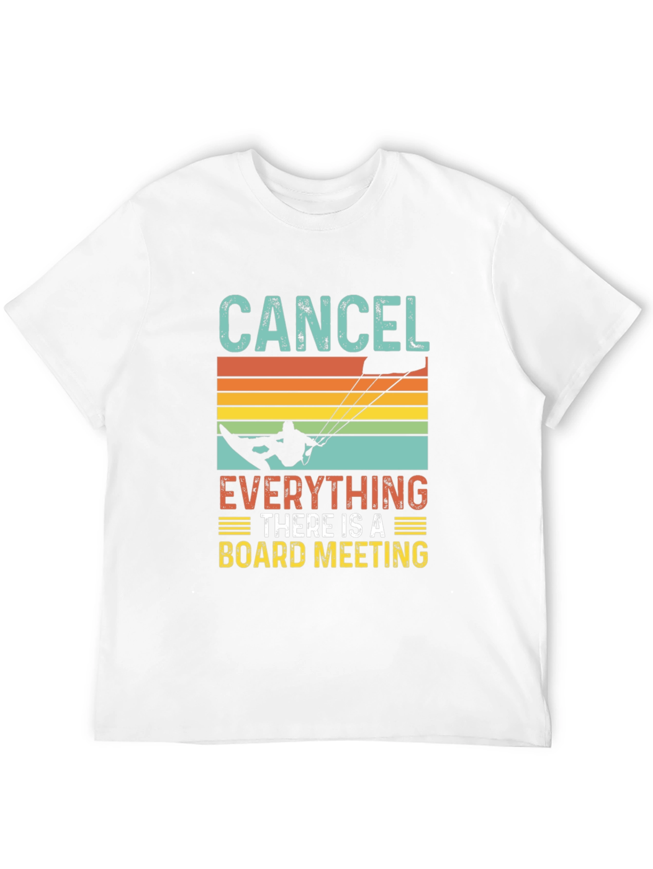 Cancel Everything Board Meeting Tee