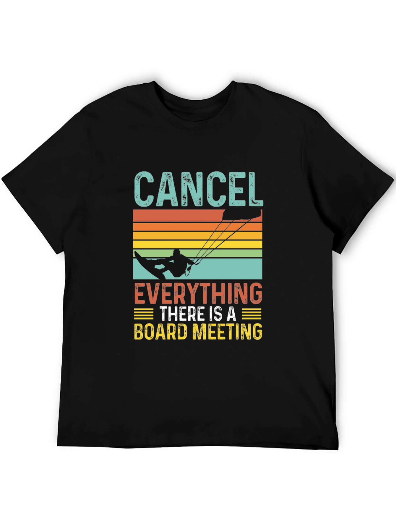 Cancel Everything Board Meeting Tee