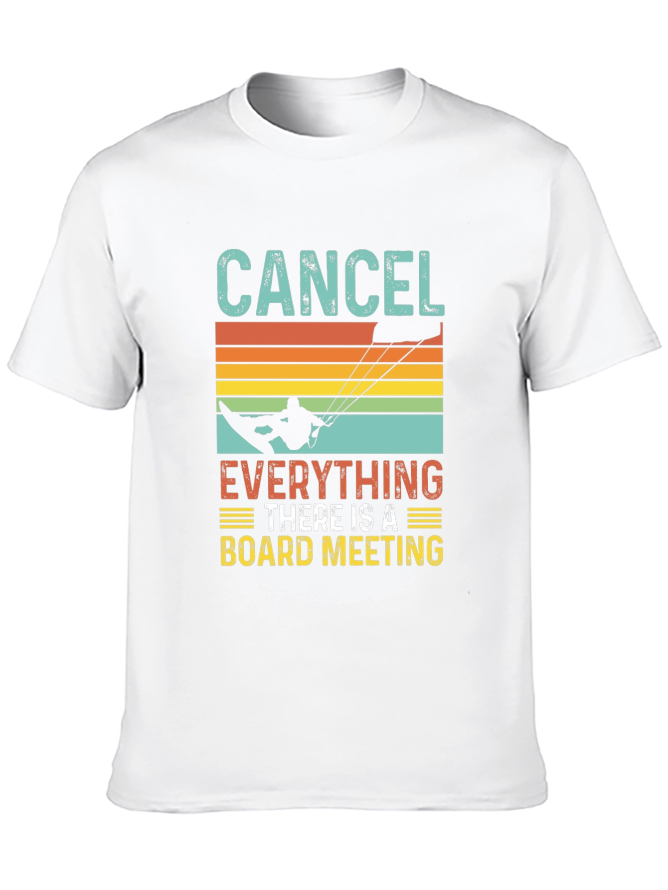 Cancel Everything Board Meeting Tee