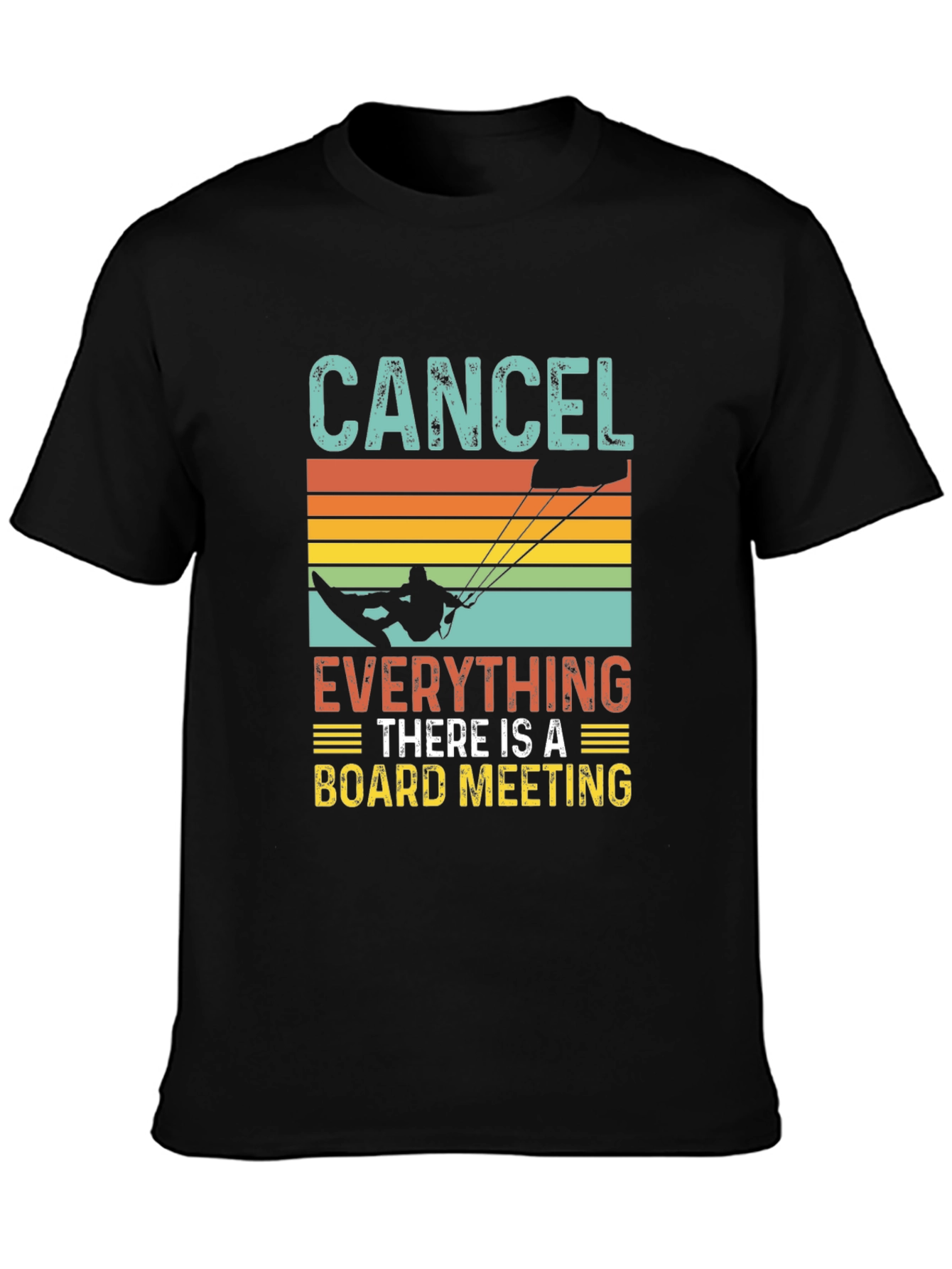 Cancel Everything Board Meeting Tee