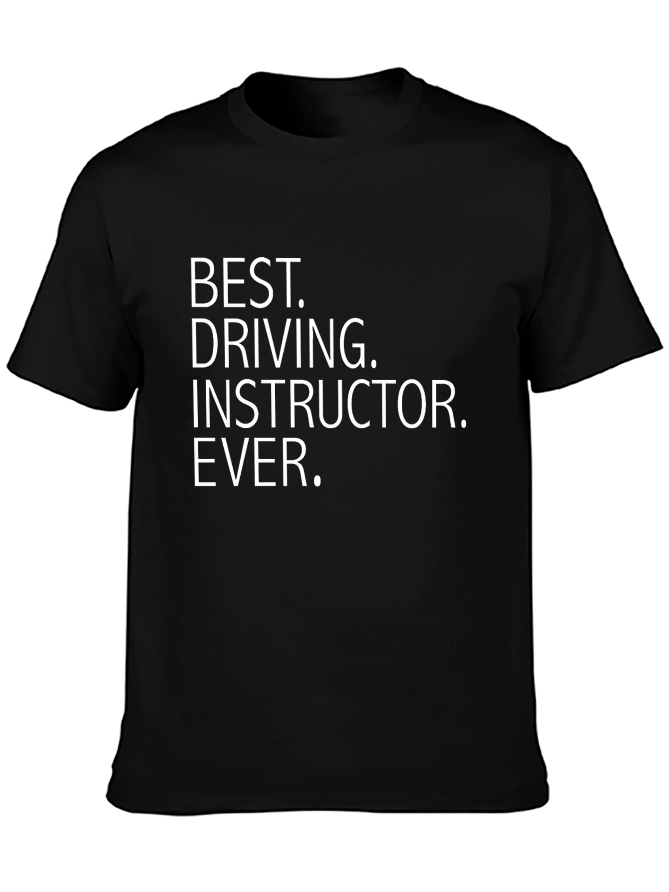 Best Driving Instructor Ever T-Shirt