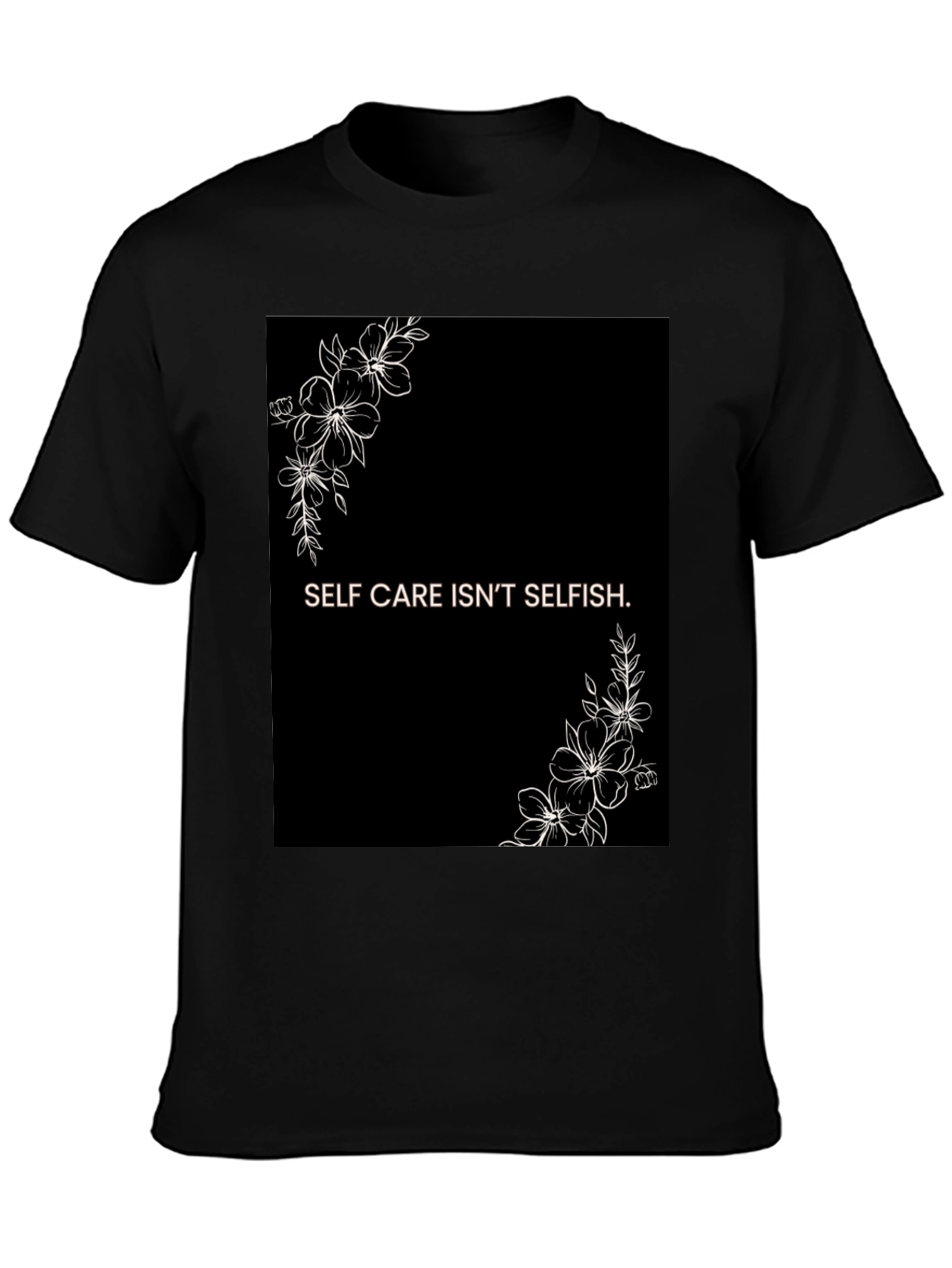 Self Care Isnt Selfish Black Graphic Tee