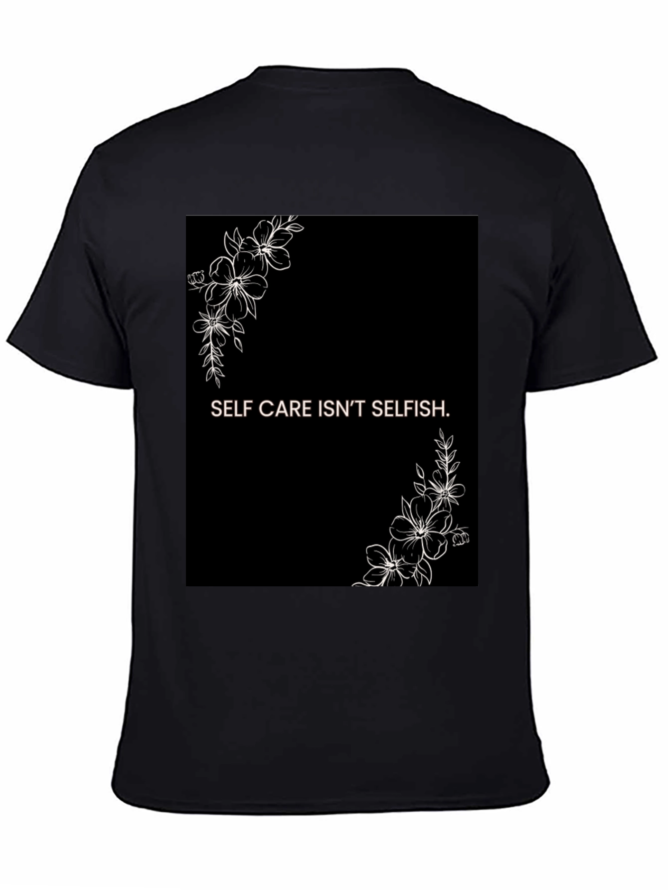 Self Care Isnt Selfish Black Graphic Tee
