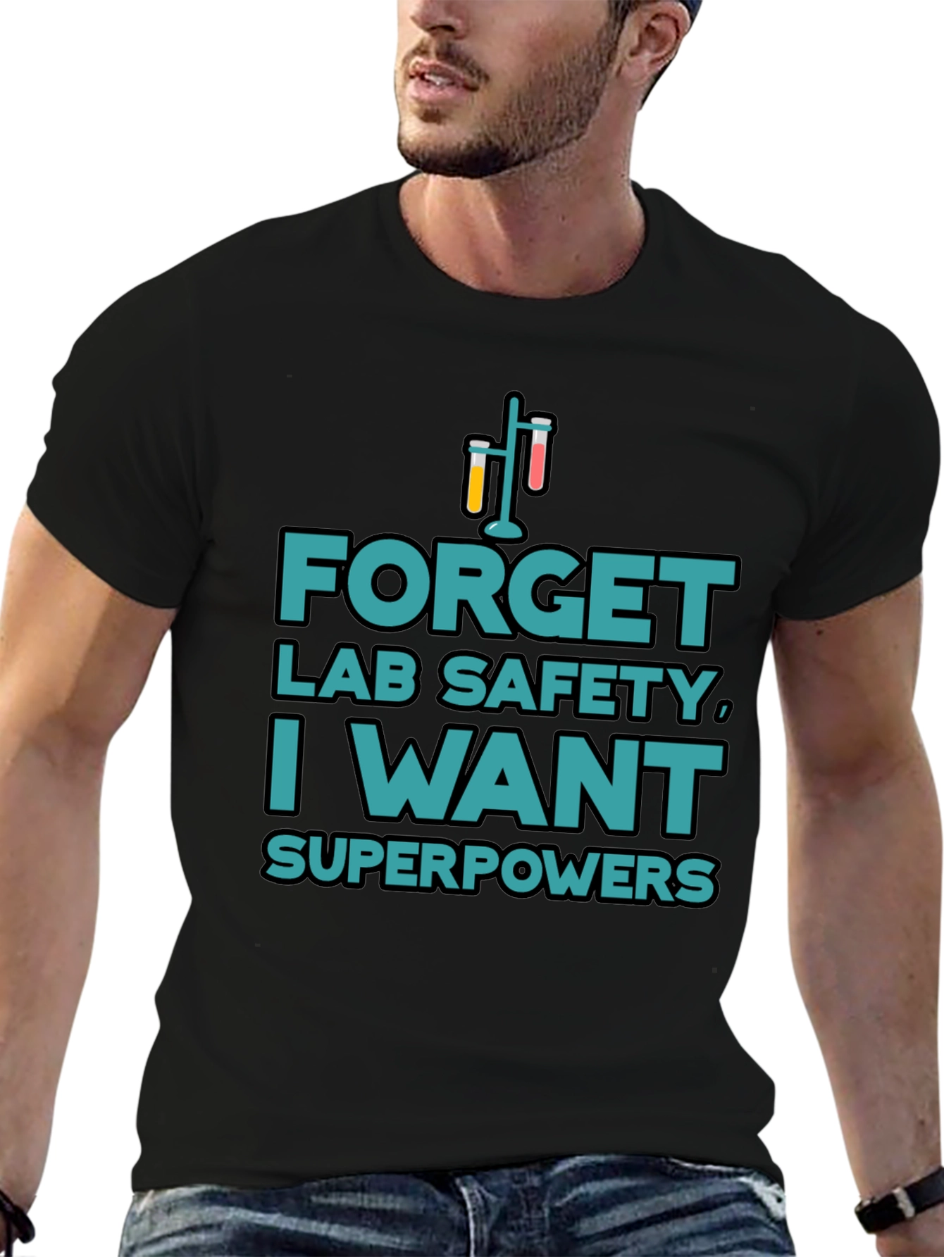 Forget Lab Safety Superpowers T-Shirt