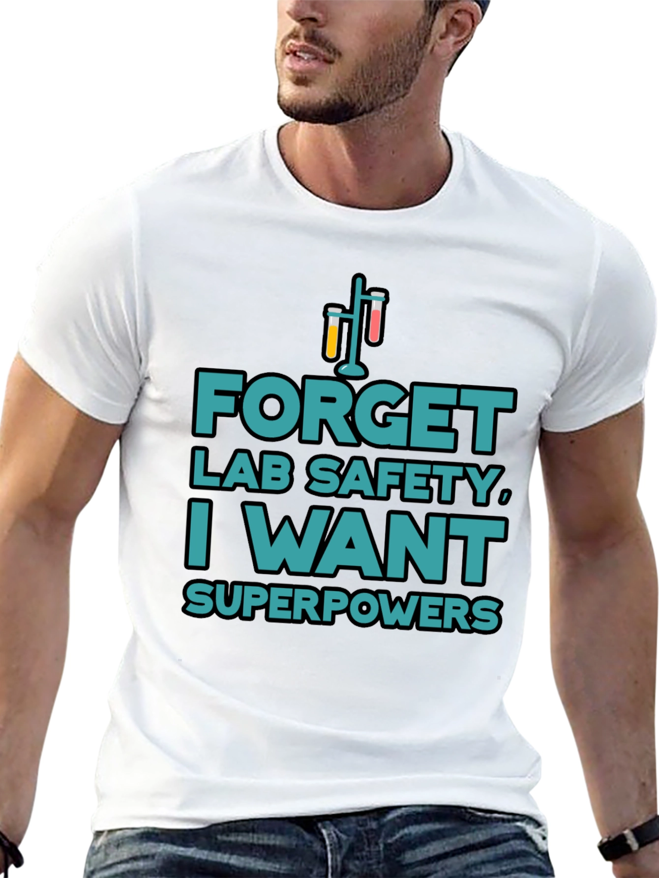 Forget Lab Safety Superpowers T-Shirt