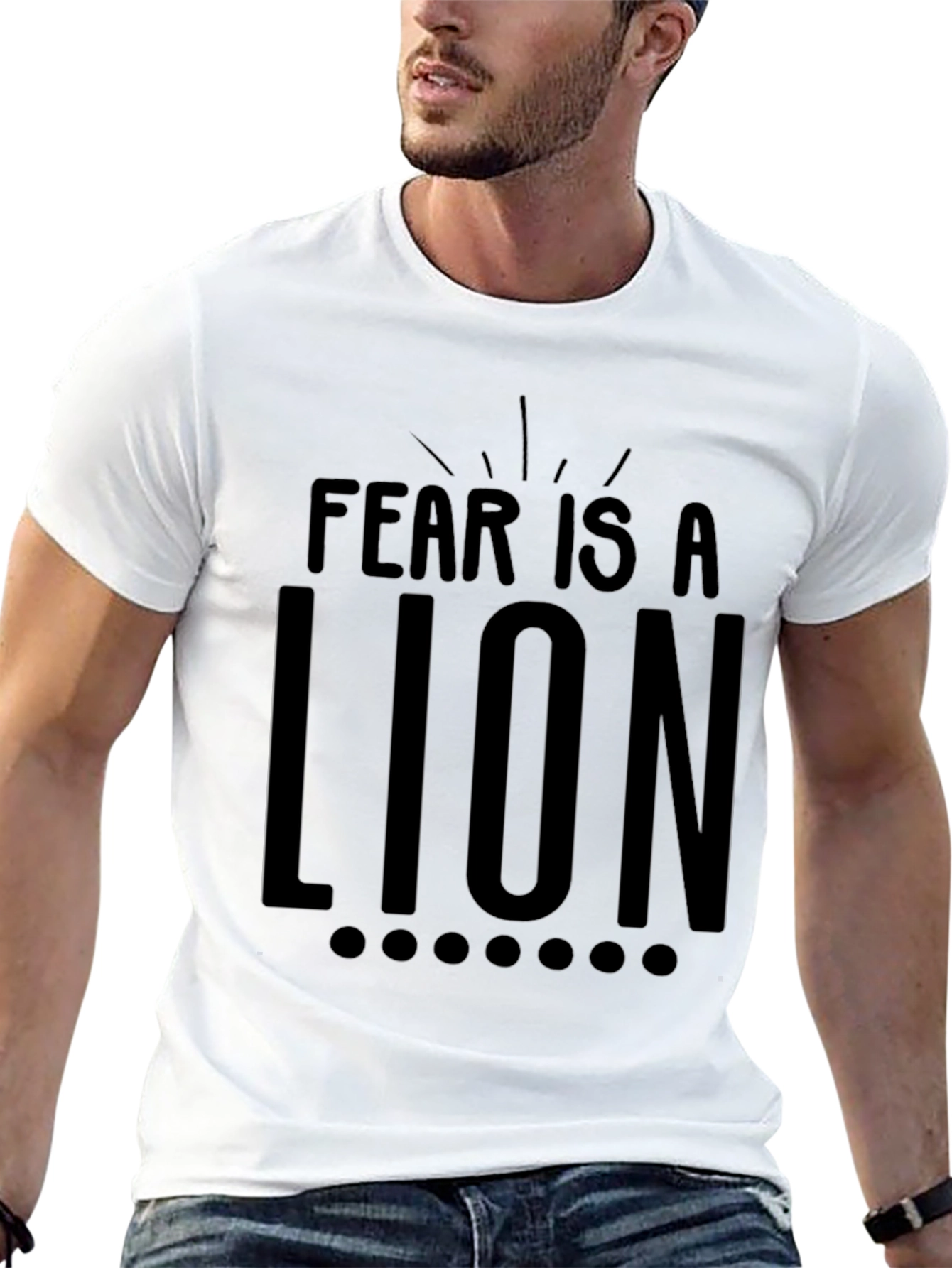 Fear Is A Lion Graphic Tee - Motivational T-Shirt