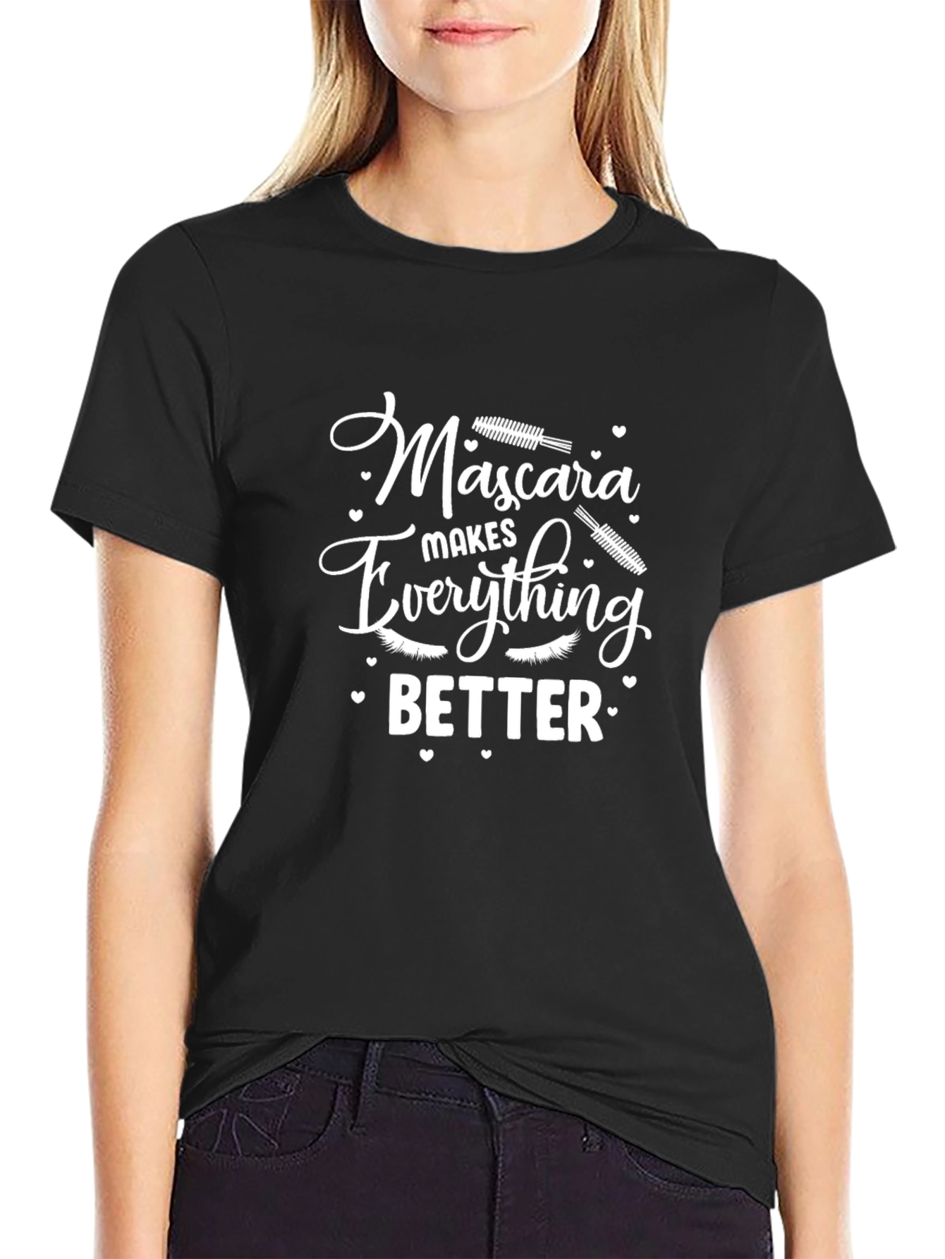 Mascara Makes Everything Better Black T-Shirt